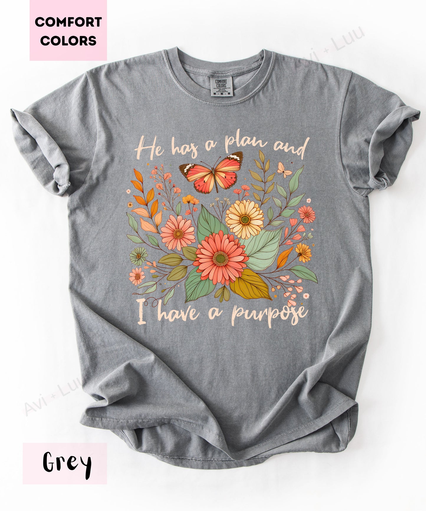 He Has A Plan | Comfort Colors Unisex T-Shirt