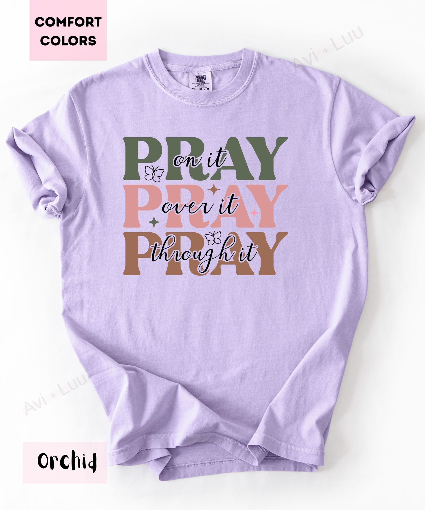 Pray Pray Pray | Comfort Colors Unisex T-Shirt