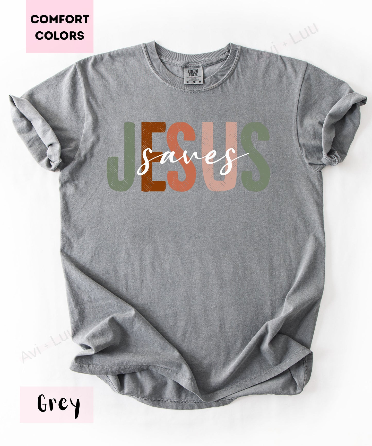 Jesus Saves | Comfort Colors Unisex T-Shirt
