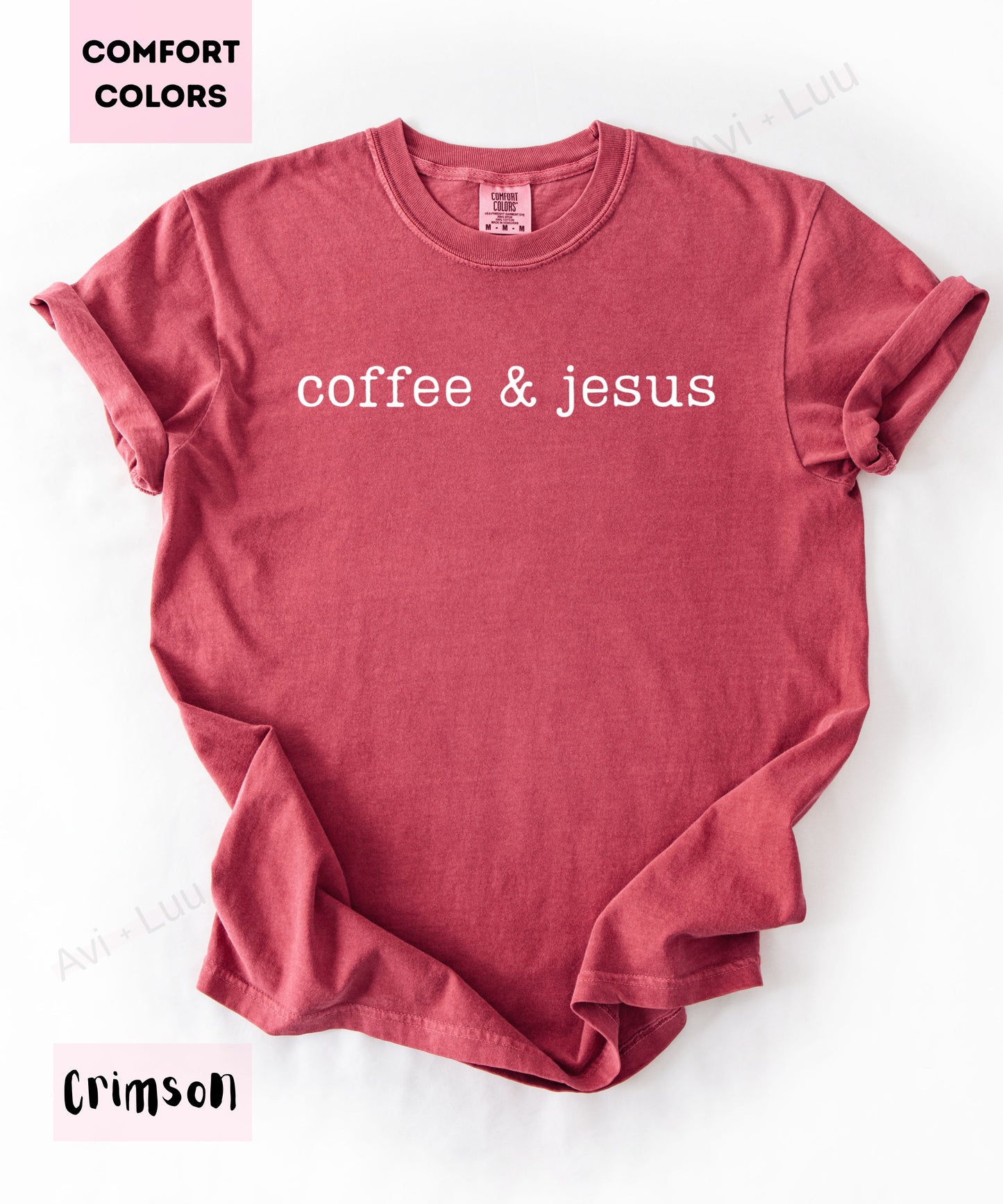 Coffee & Jesus | Comfort Colors Unisex T-Shirt