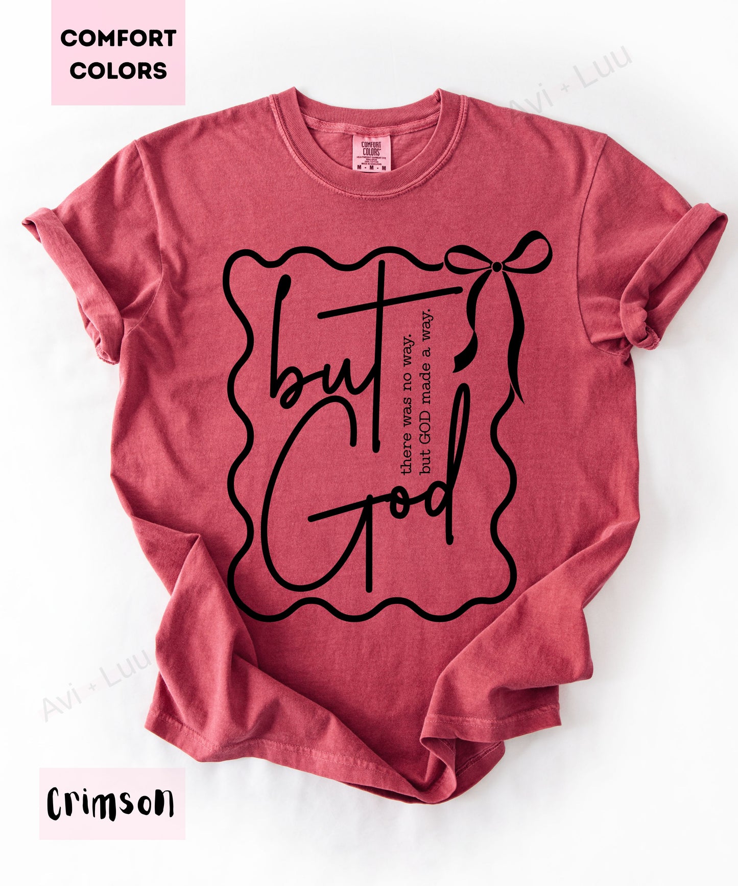 But God | Comfort Colors Unisex T-Shirt