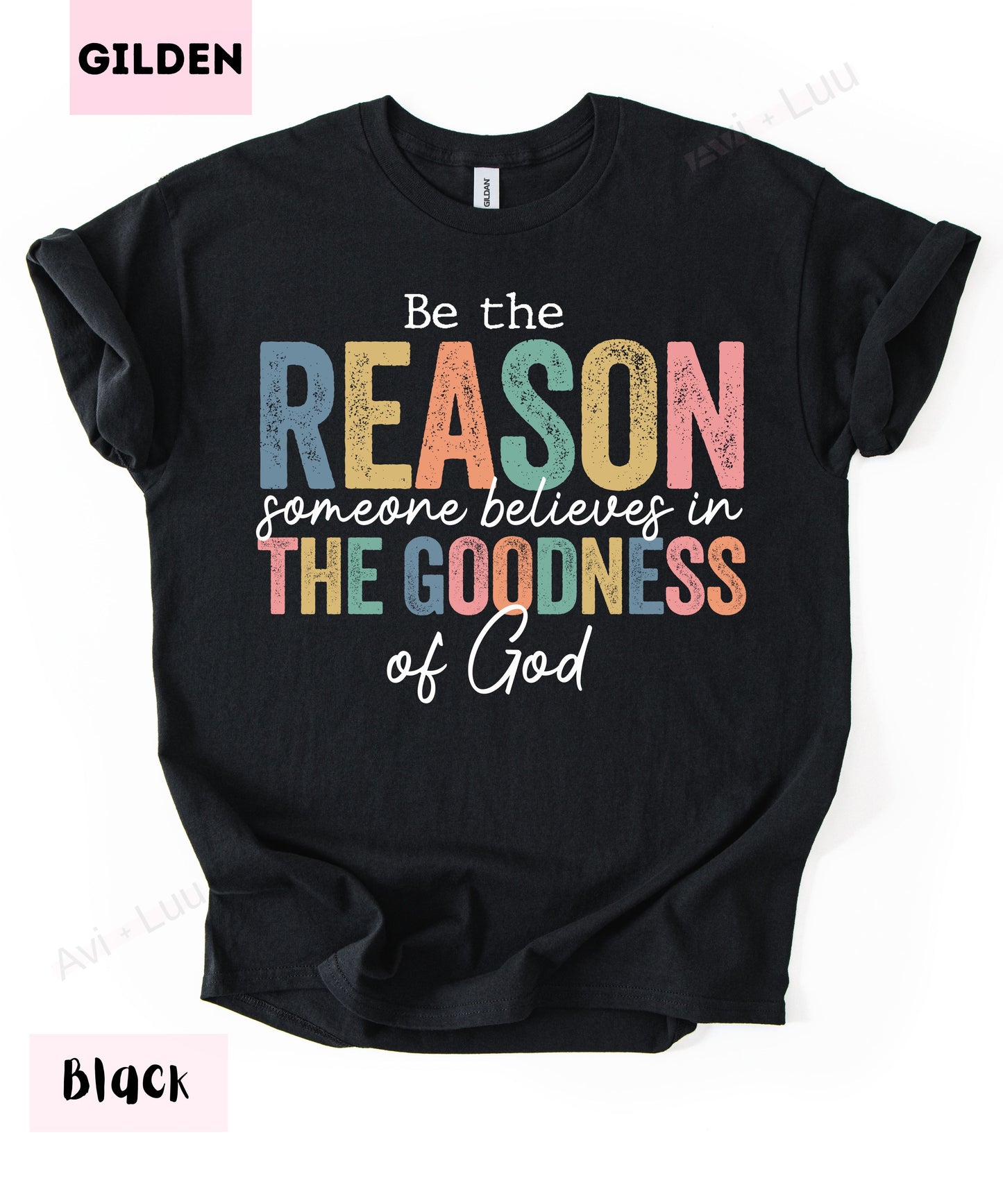 Be The Reason | Gilden Unisex T-Shirt