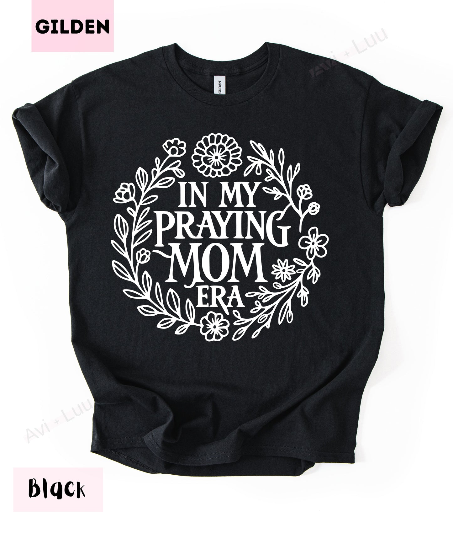 In My Praying Mom Era | Gilden Unisex T-Shirt