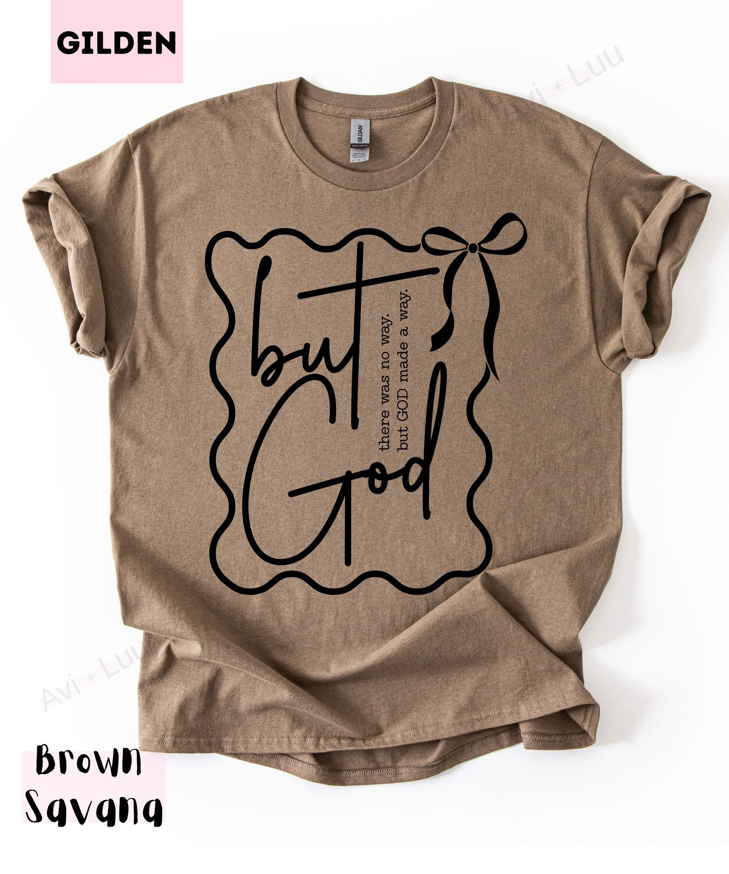 But God | Gilden Unisex T-Shirt