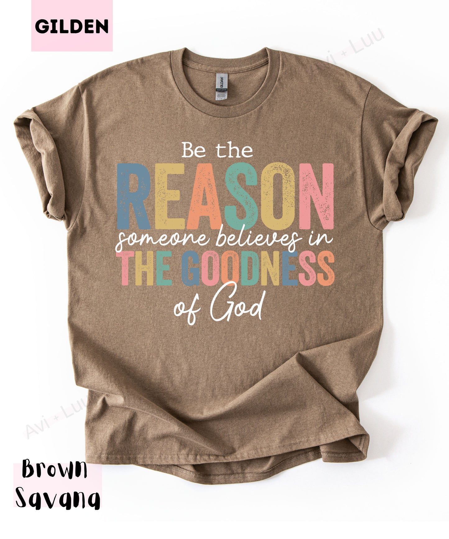 Be The Reason | Gilden Unisex T-Shirt