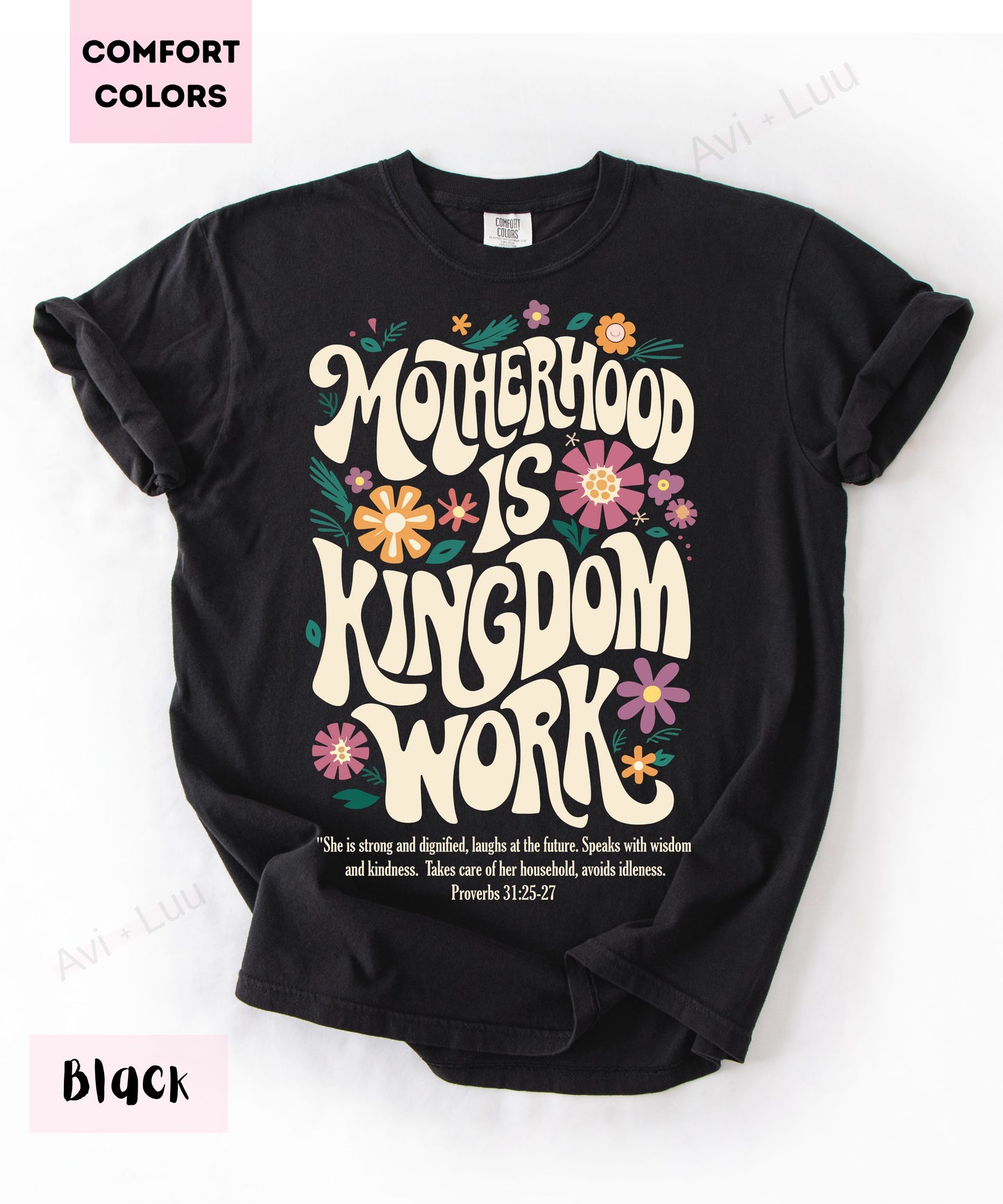 Motherhood Is Kingdom Work | Comfort Colors Unisex T-Shirt