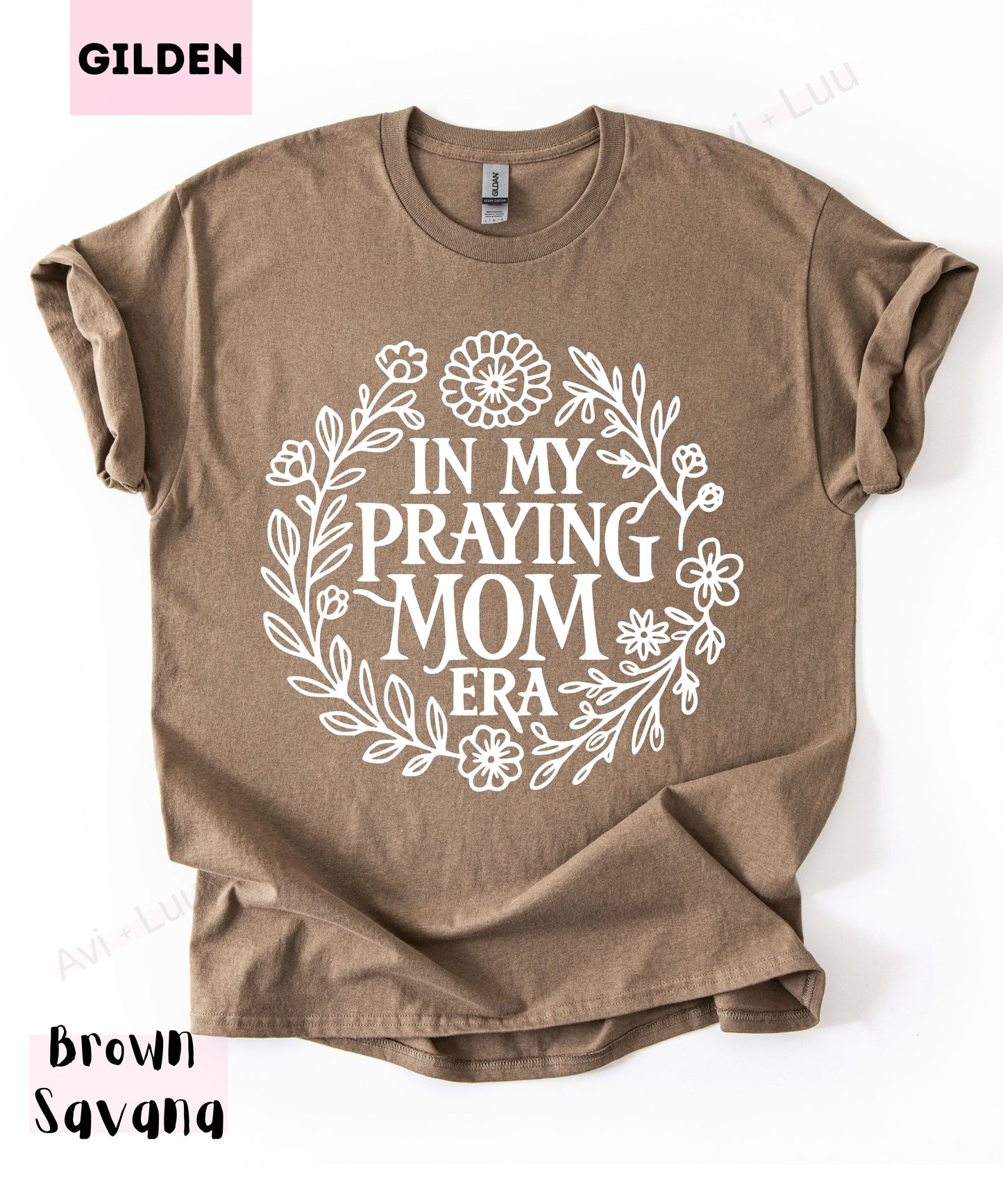 In My Praying Mom Era | Gilden Unisex T-Shirt