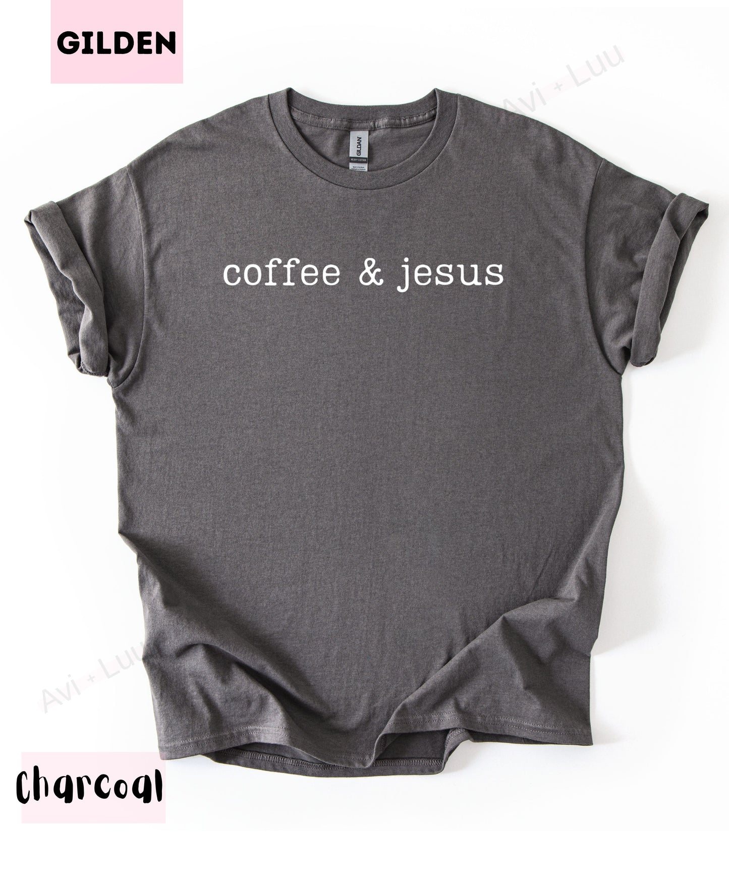 Coffee & Jesus | Gilden Unisex T-Shirt