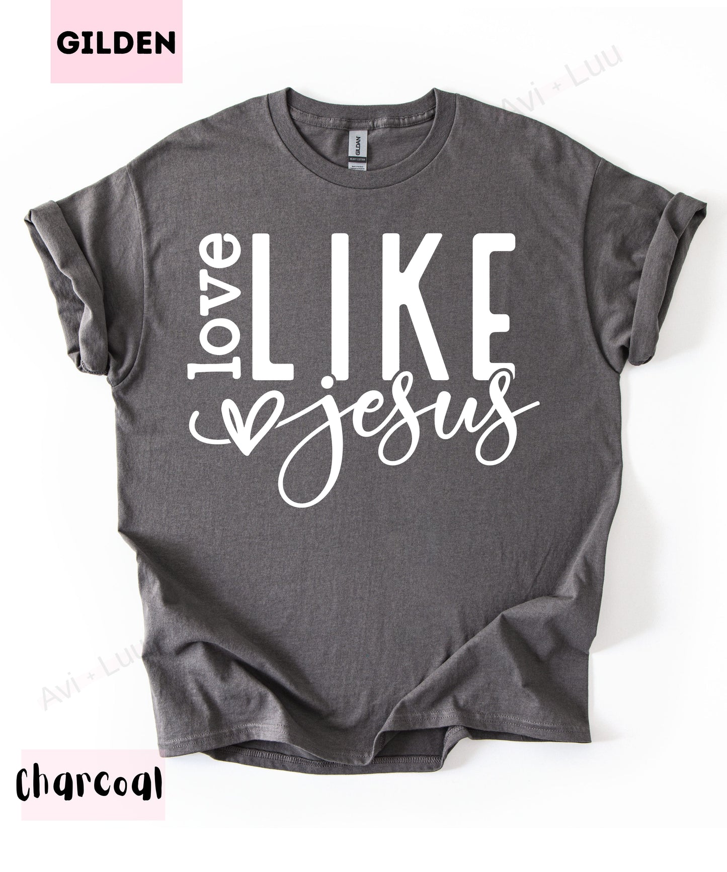 Love Like Jesus Heart | Gilden Unisex T-Shirt