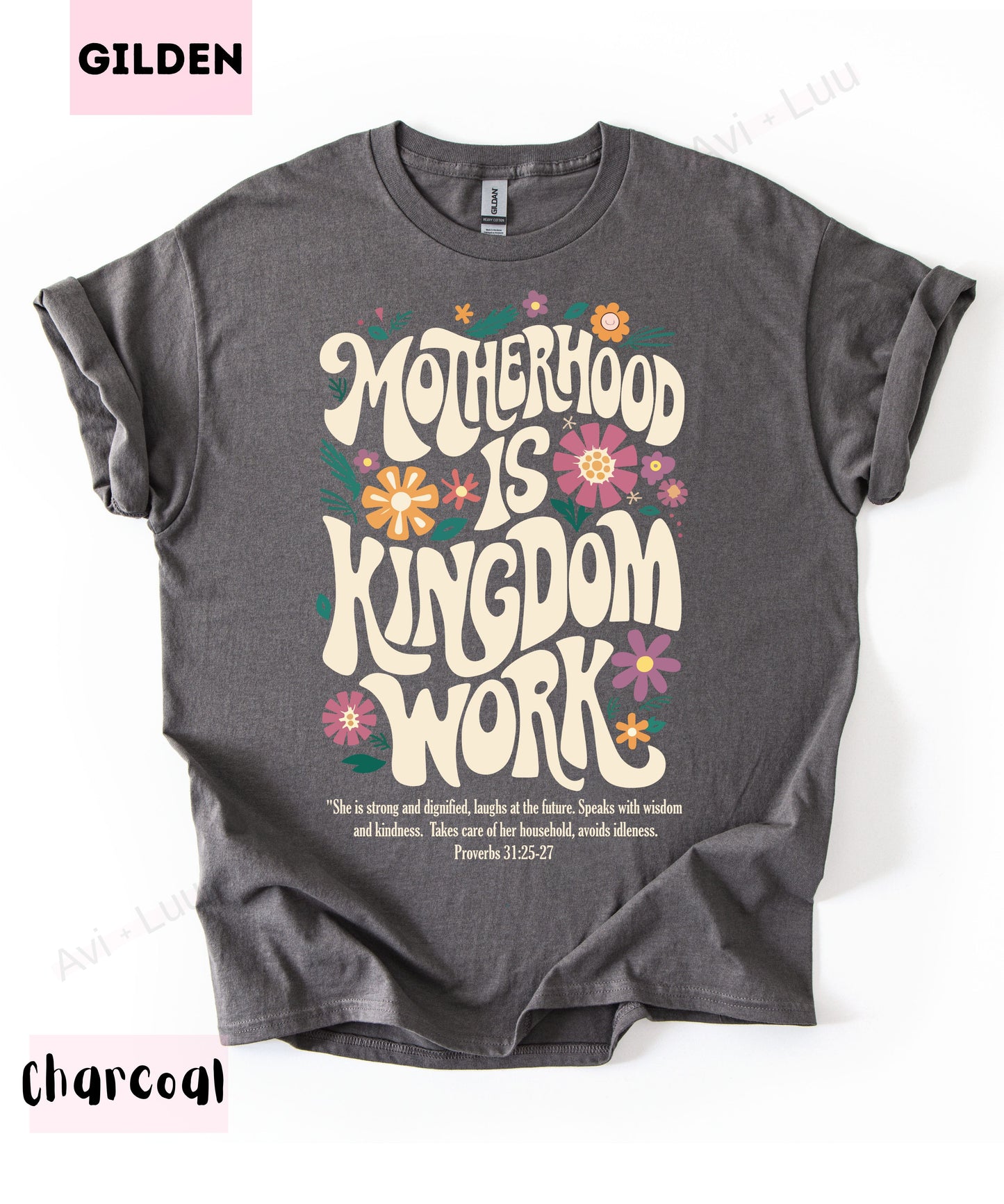 Motherhood Is Kingdom Work | Gilden Unisex T-Shirt