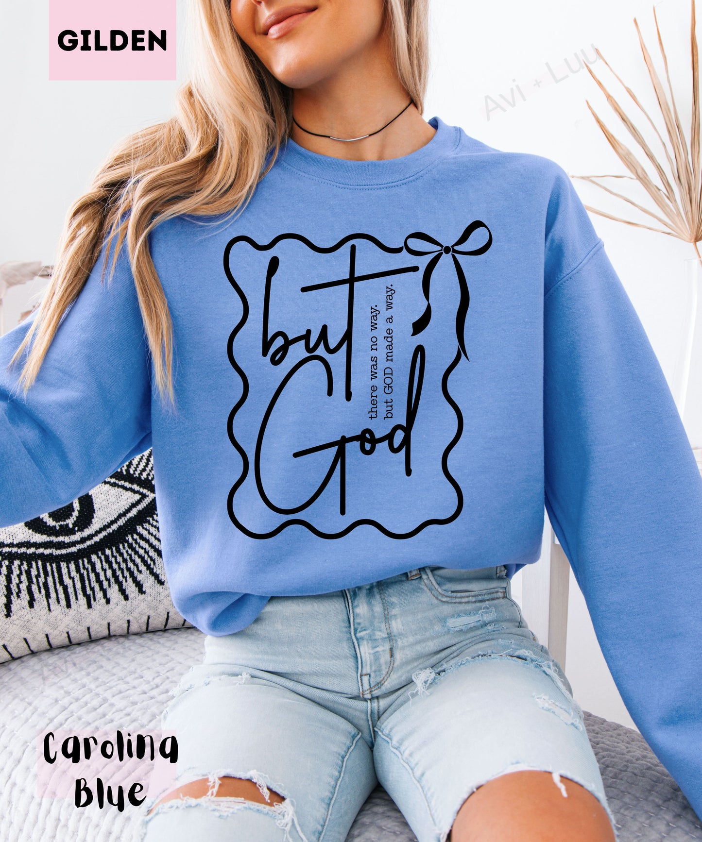 But God | Gilden Unisex Sweatshirt