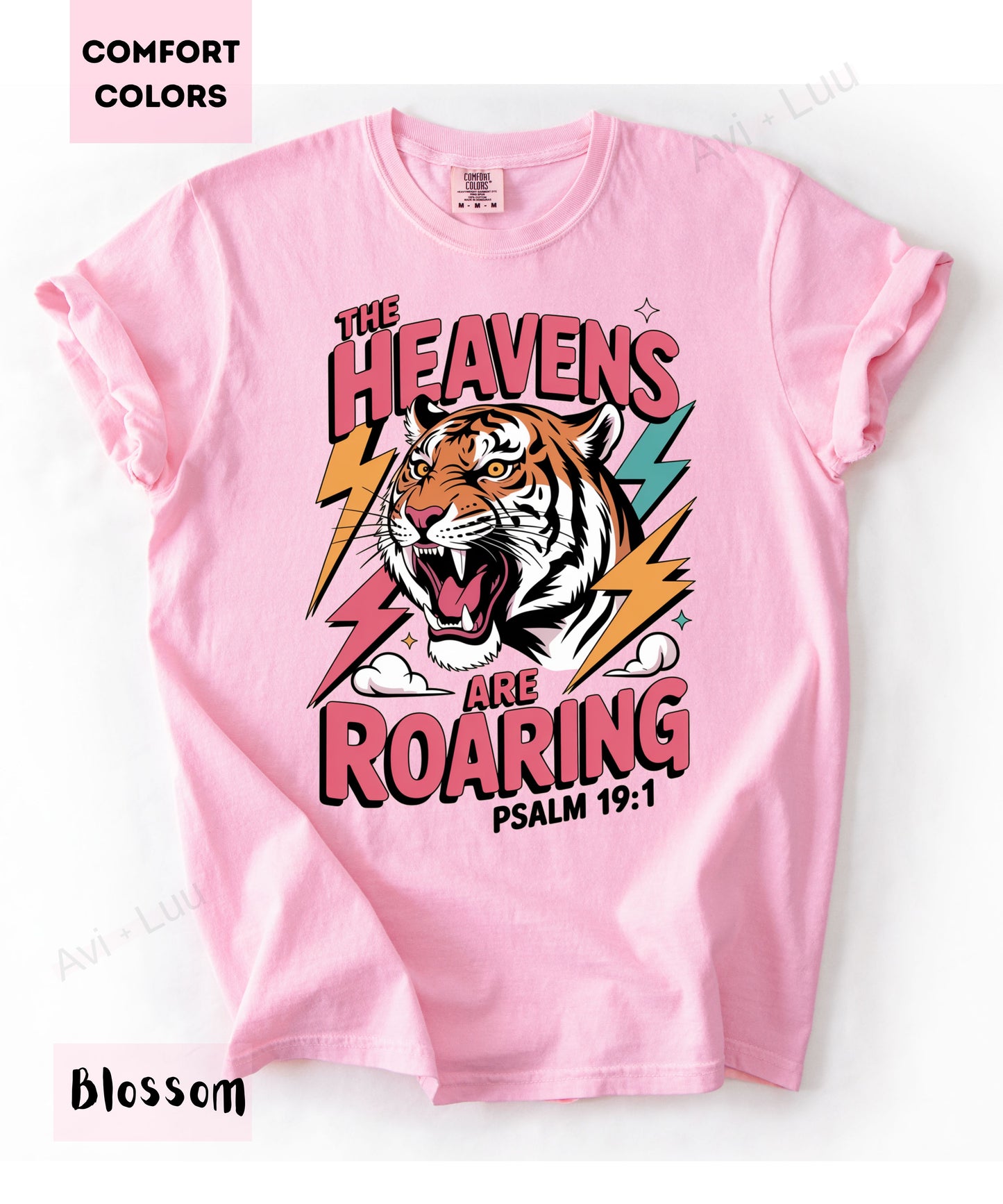 The Heavens Are Roaring | Comfort Colors Unisex T-Shirt