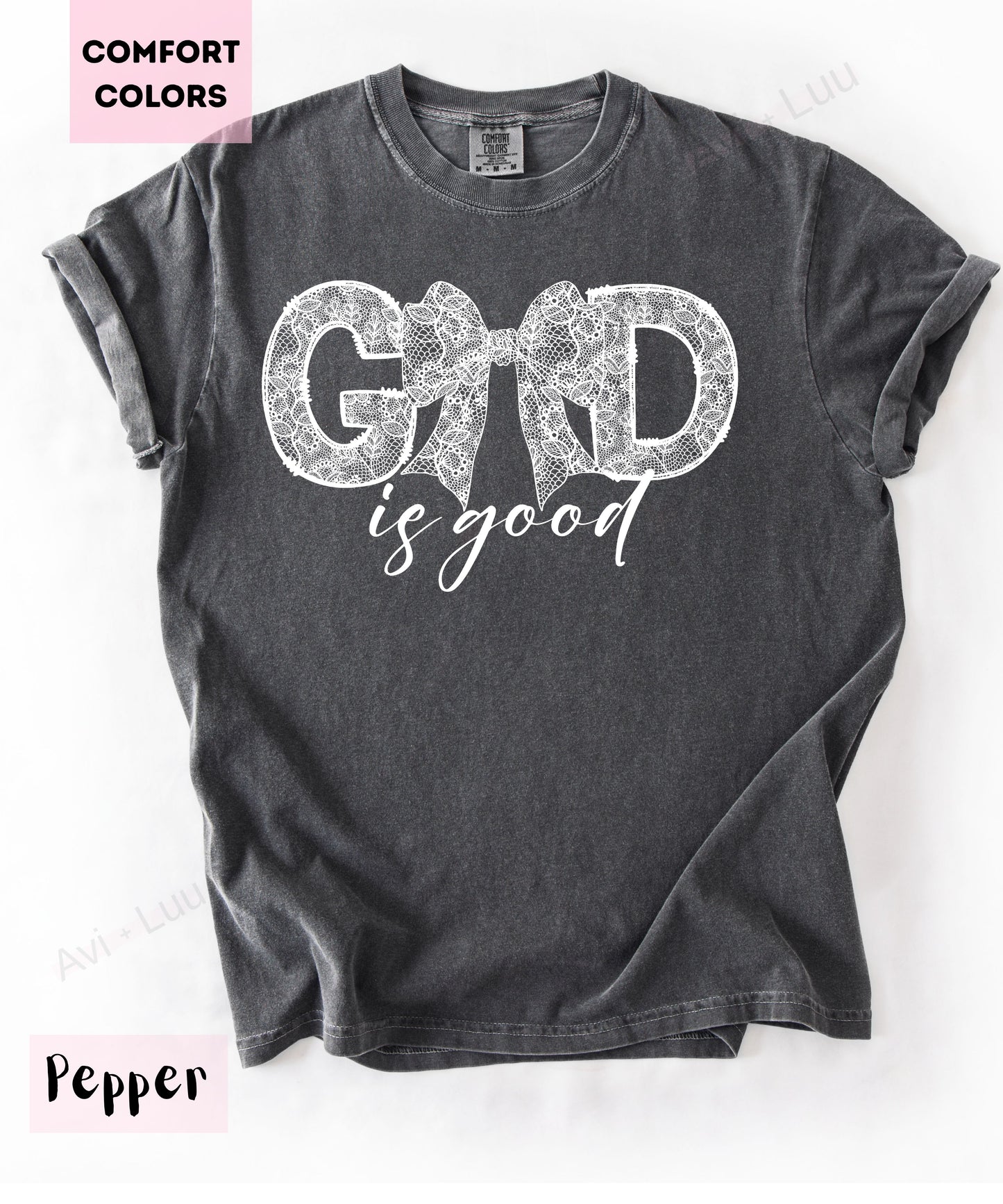 God Is Good Lace Bow | Comfort Colors Unisex T-Shirt