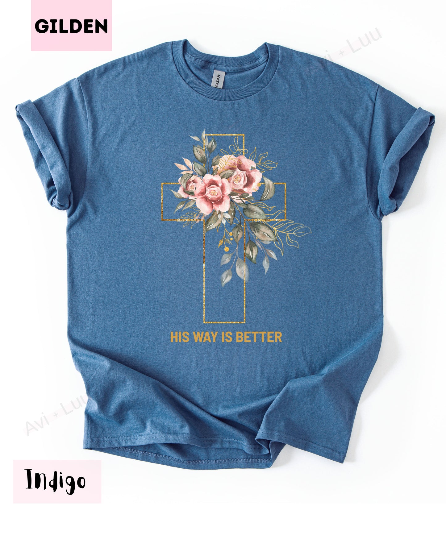 His Way Is Better | Gilden Unisex T-Shirt