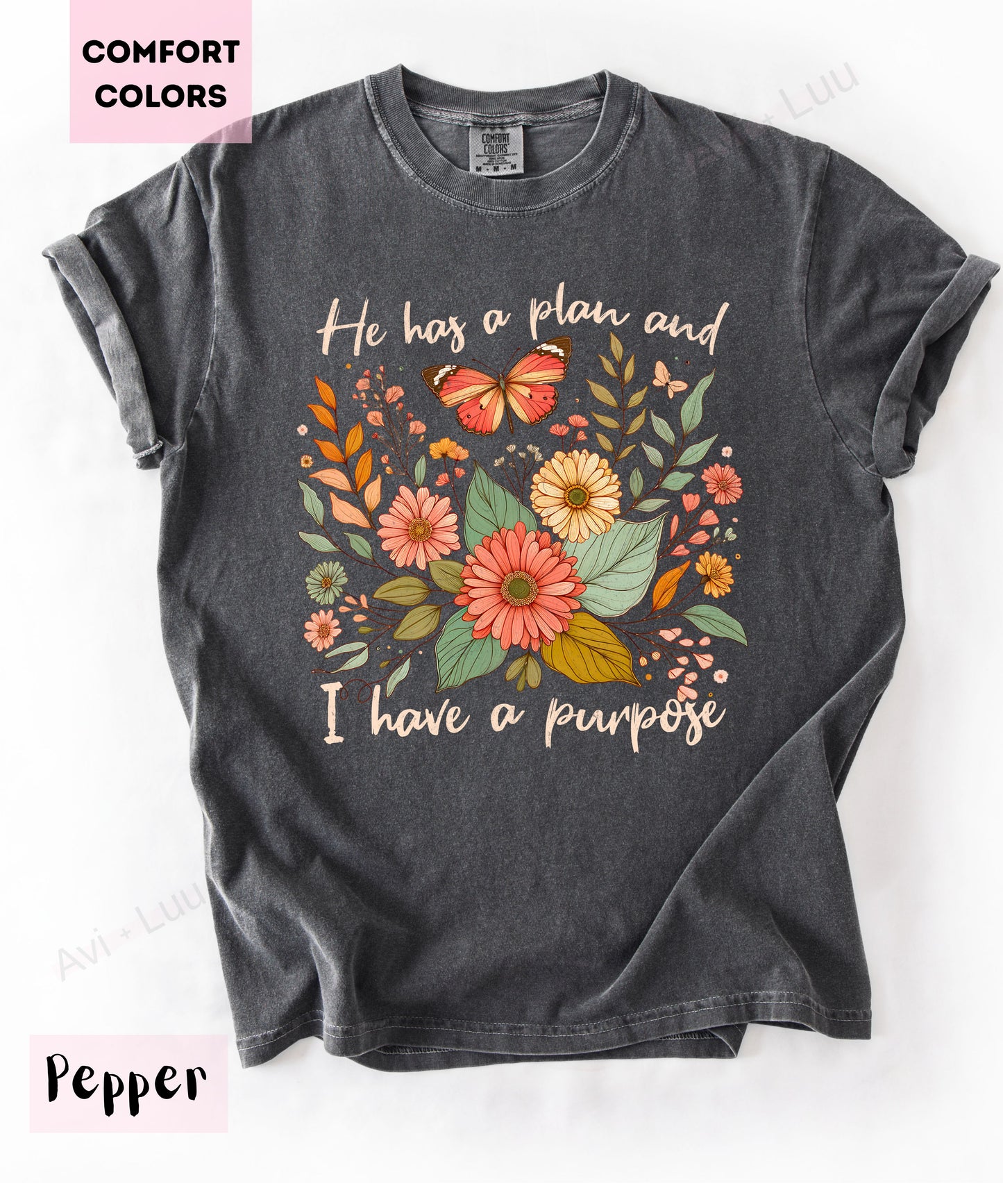 He Has A Plan | Comfort Colors Unisex T-Shirt