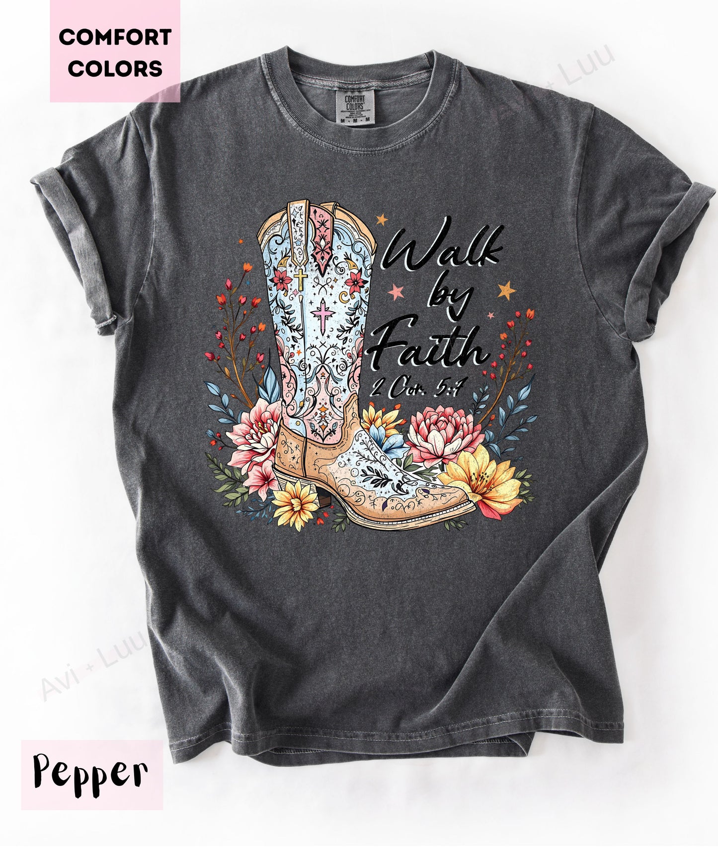 Walk By Faith Boot | Comfort Colors Unisex T-Shirt