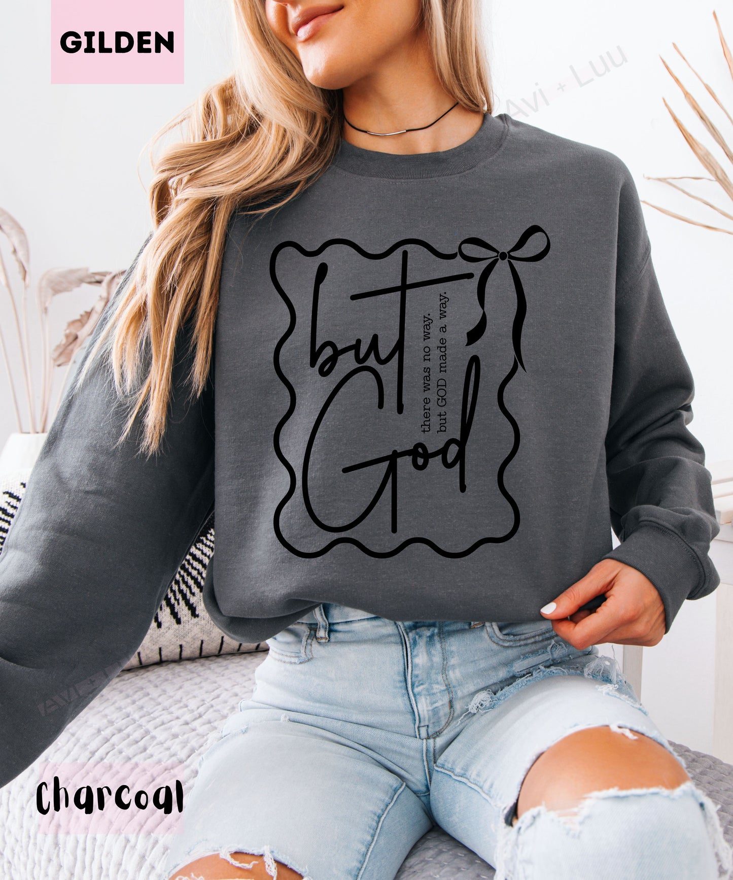 But God | Gilden Unisex Sweatshirt