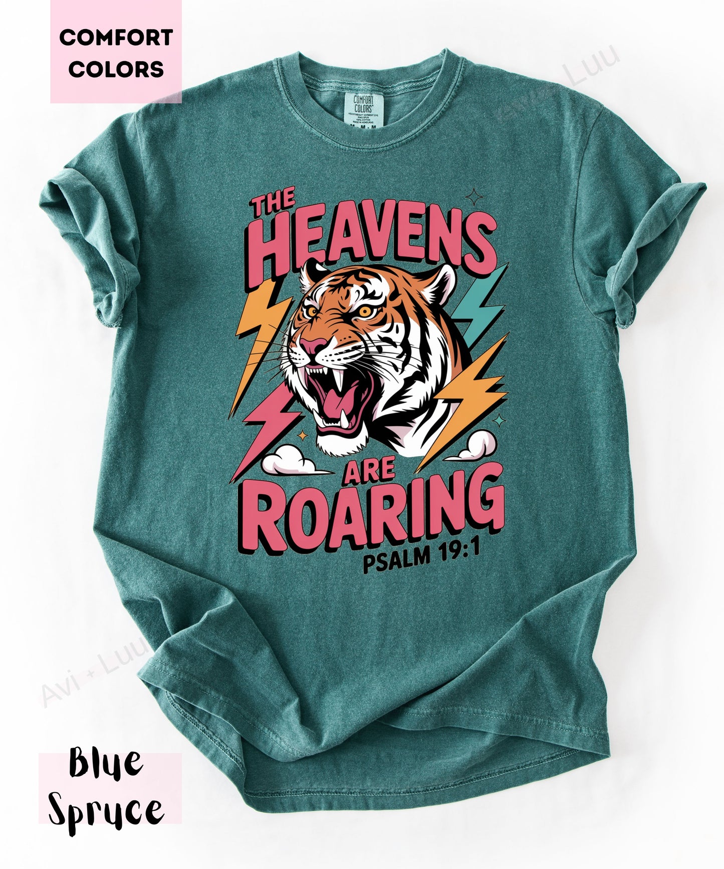 The Heavens Are Roaring | Comfort Colors Unisex T-Shirt