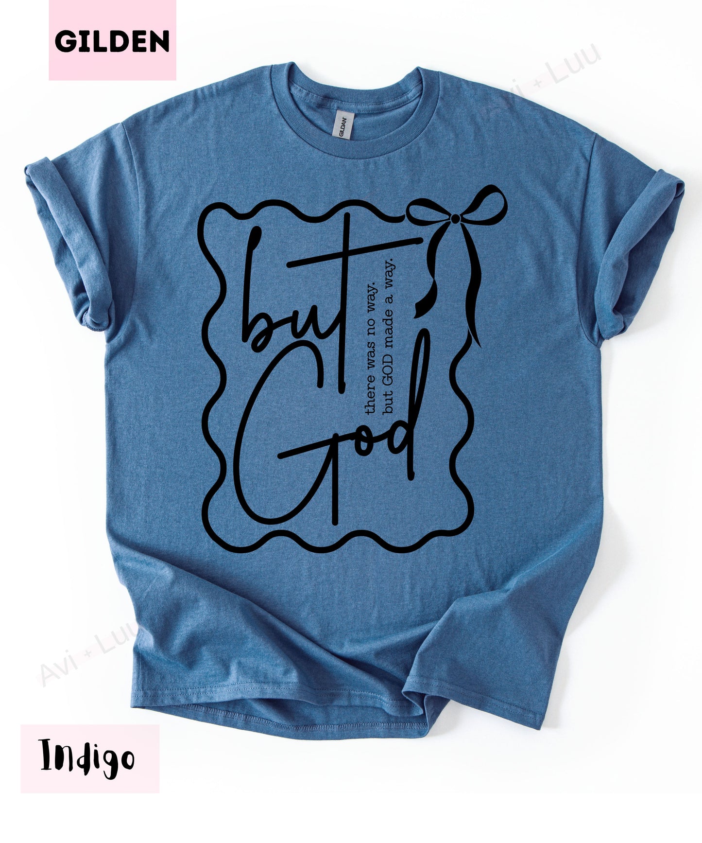 But God | Gilden Unisex T-Shirt