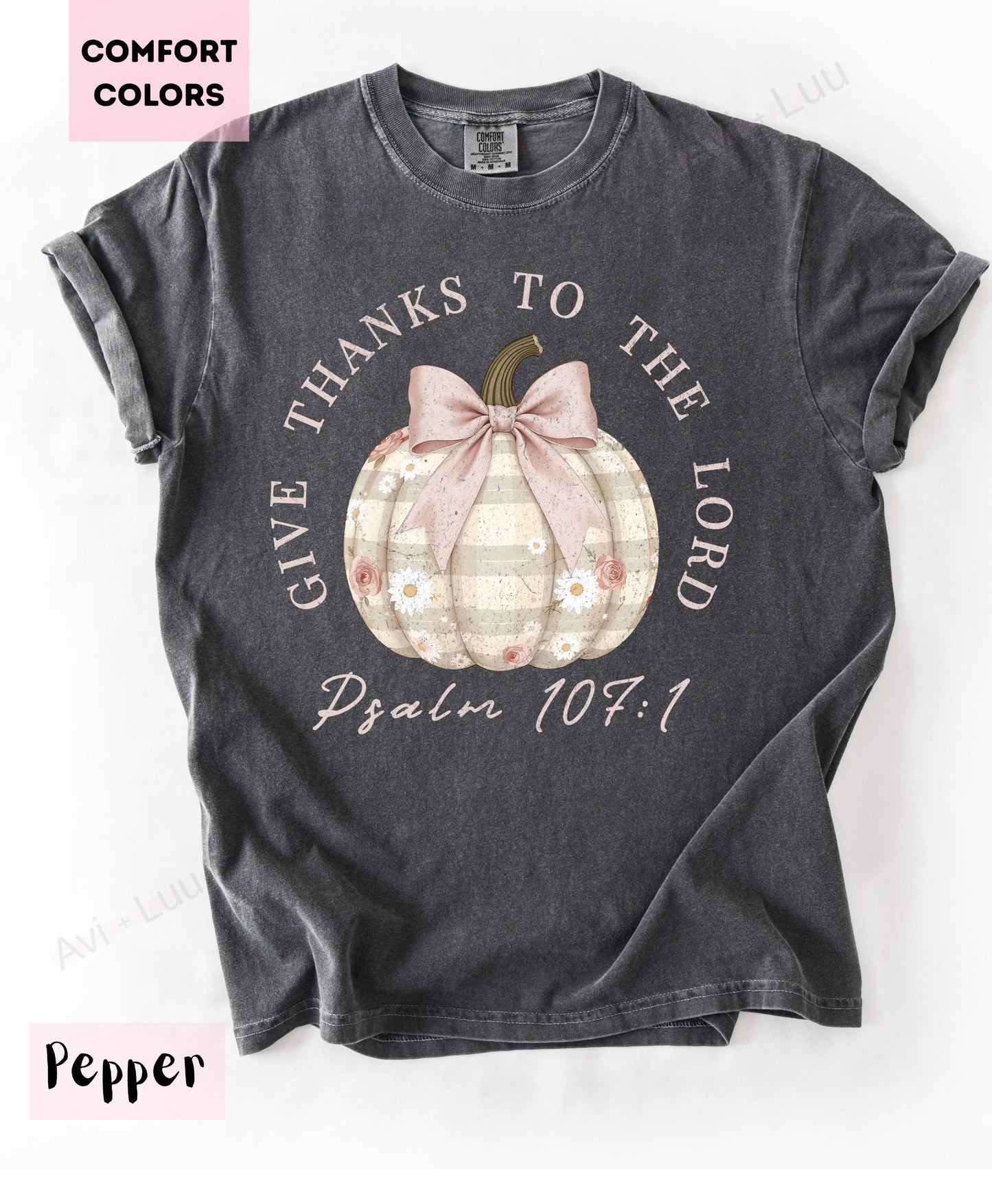 Give Thanks To The Lord | Comfort Colors Unisex T-Shirt