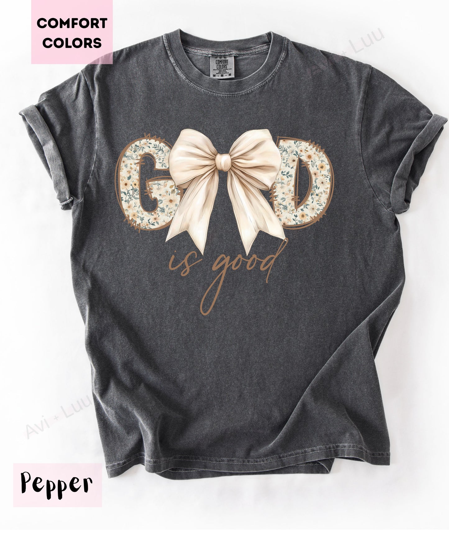 God Is Good Floral White Bow | Comfort Colors Unisex T-Shirt