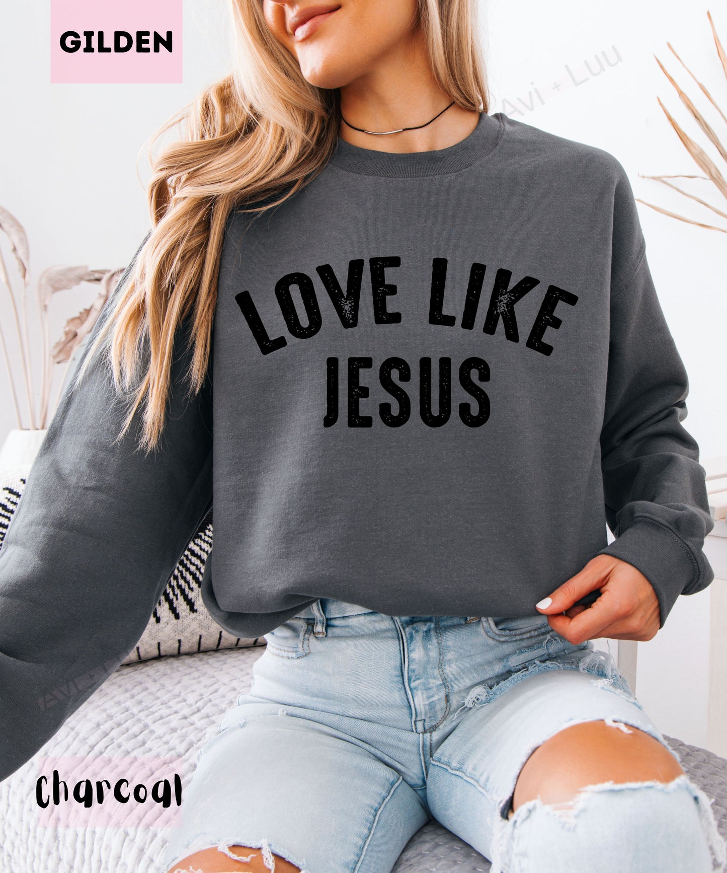 Love Like Jesus | Gilden Unisex Sweatshirt