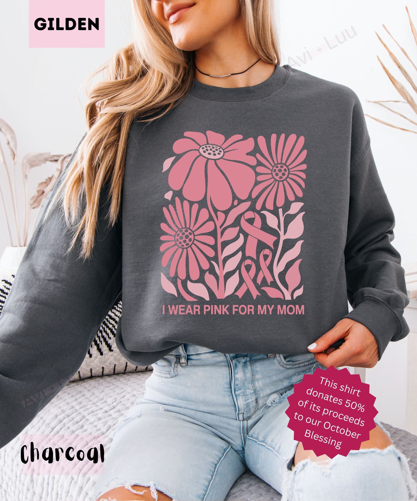 I Wear Pink For My Mom | Gilden Unisex Sweatshirt