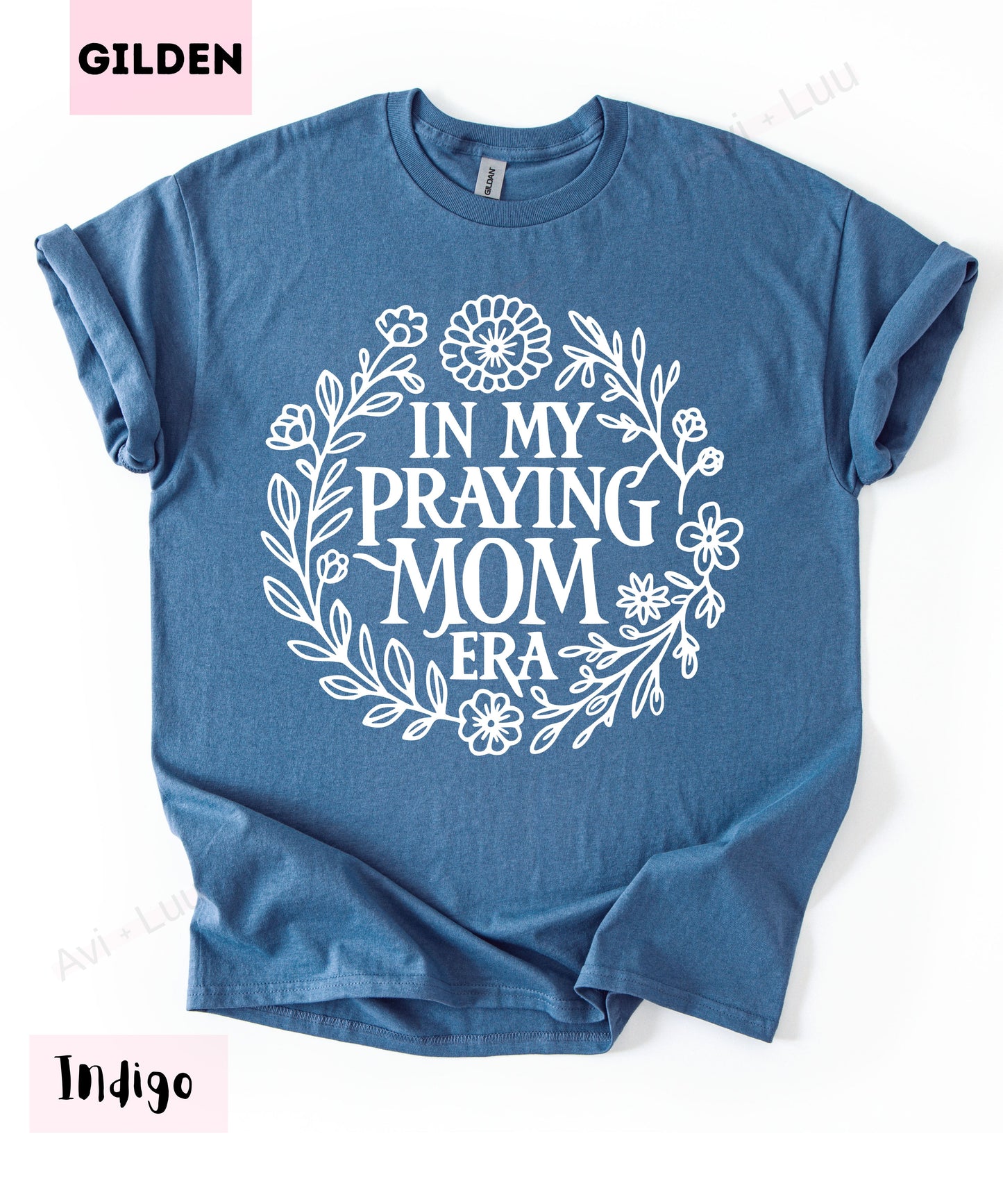 In My Praying Mom Era | Gilden Unisex T-Shirt