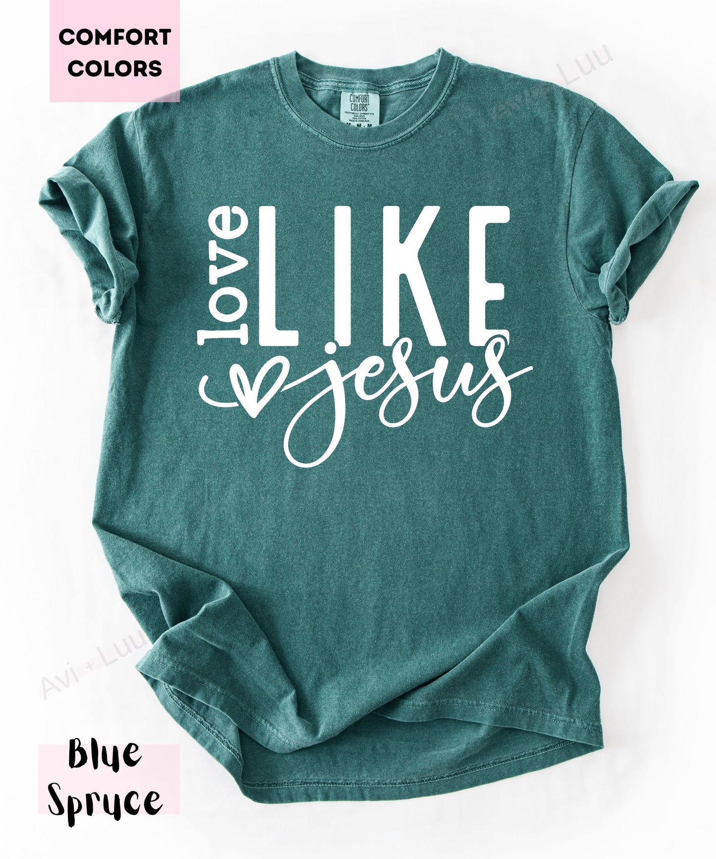 Love Like Jesus Heart | Comfort Colors Unisex T-Shirt