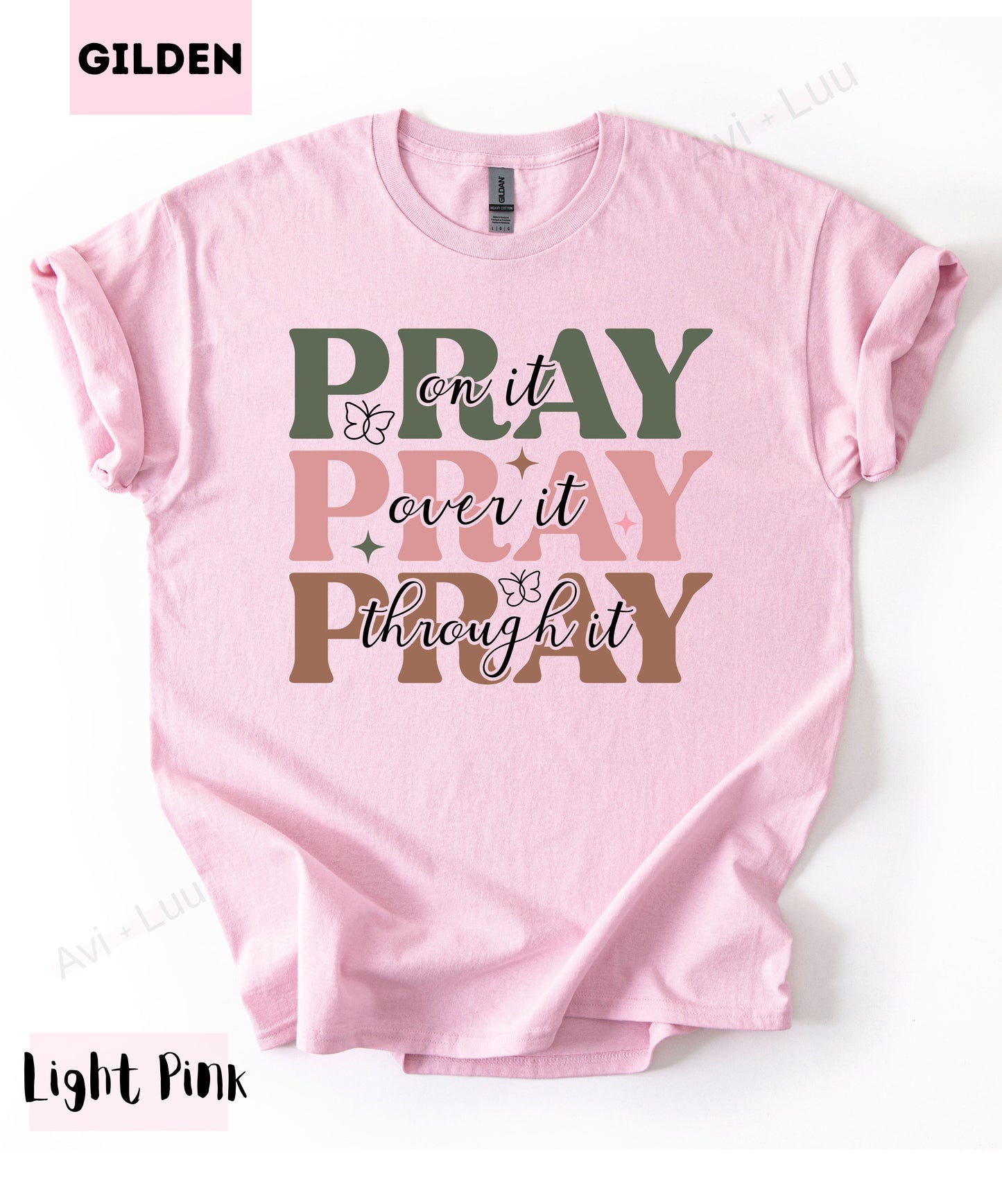 Pray Pray Pray | Gilden Unisex T-Shirt