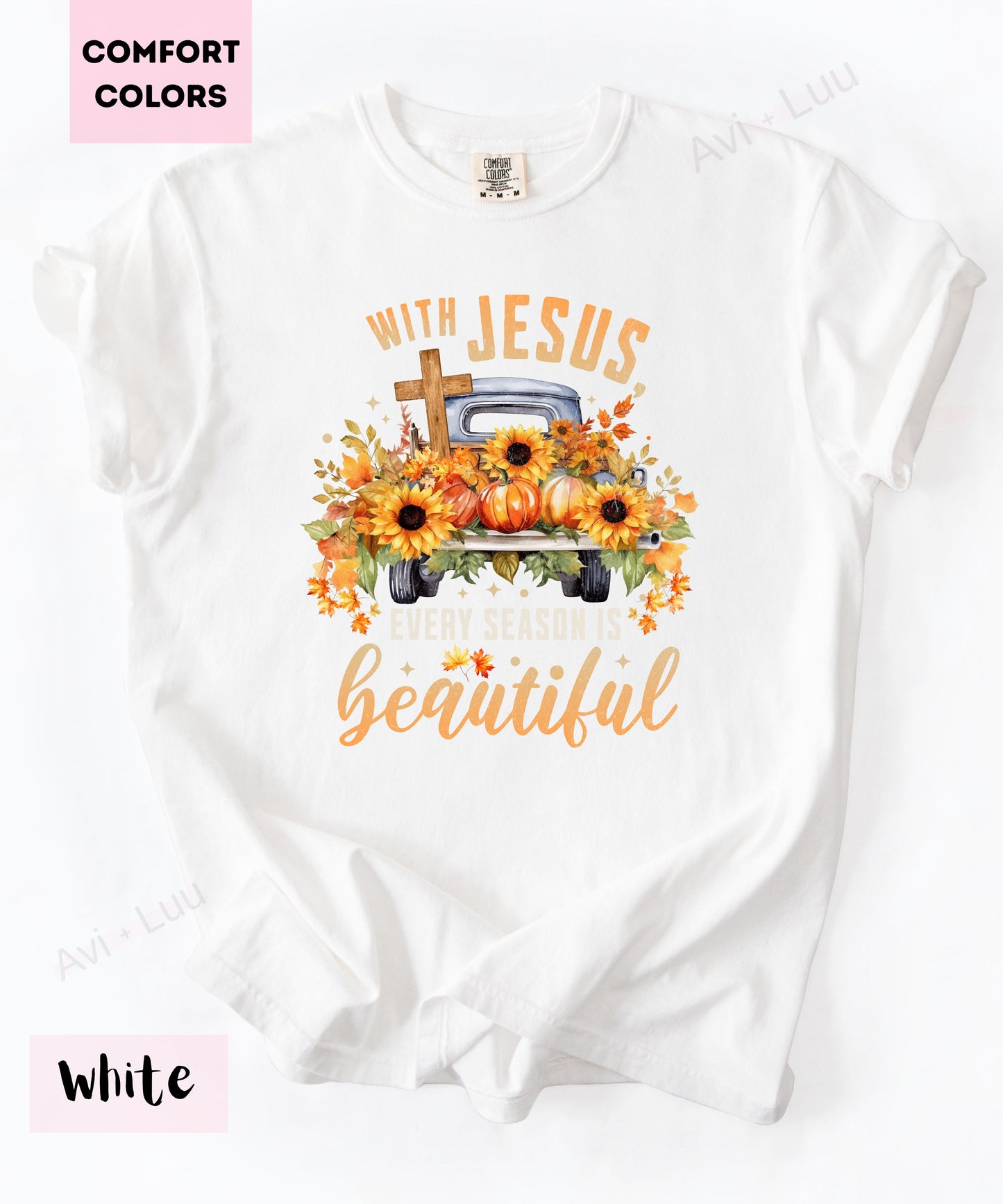 With Every Season Jesus Is Beautiful | Comfort Colors Unisex T-Shirt