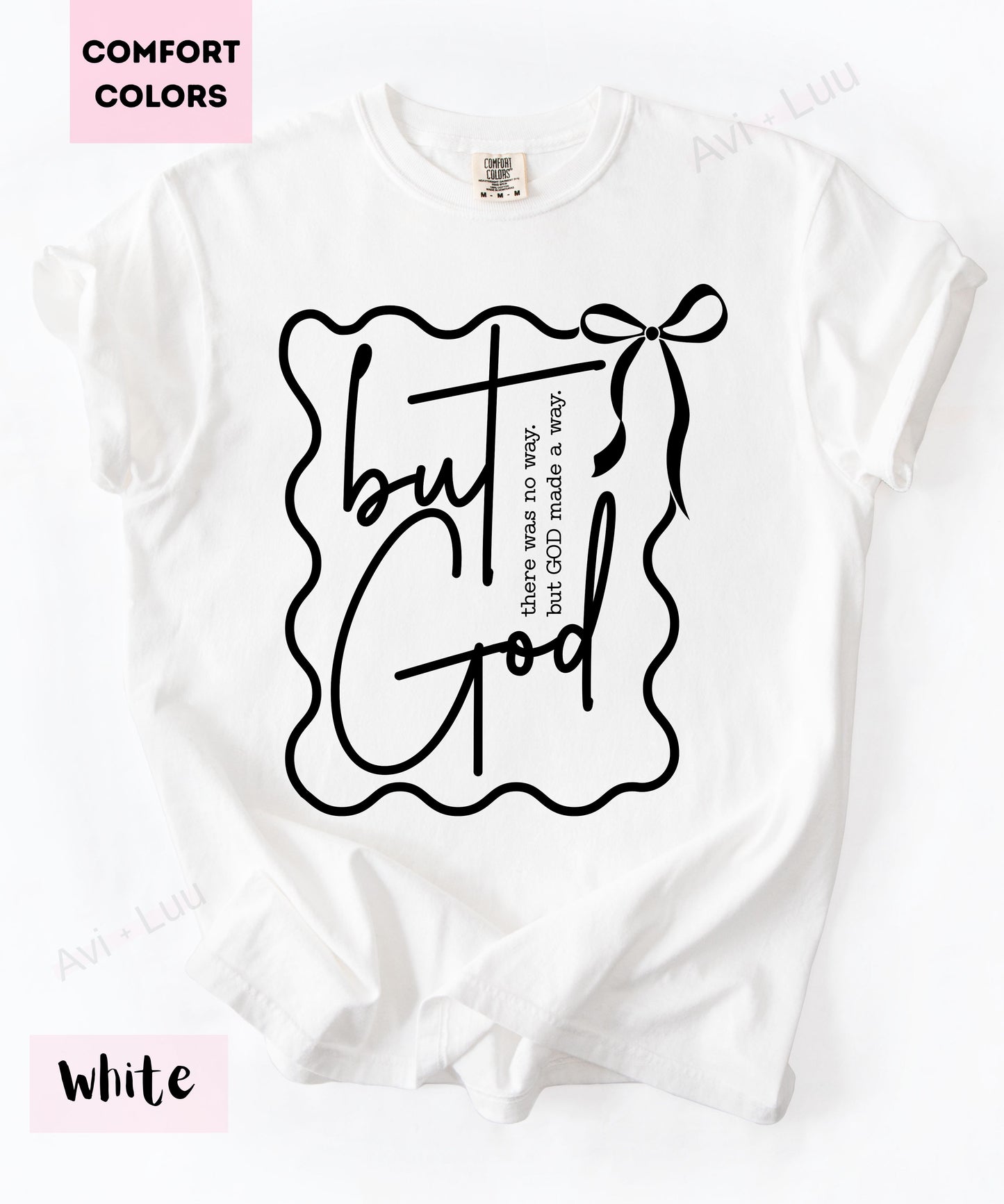 But God | Comfort Colors Unisex T-Shirt