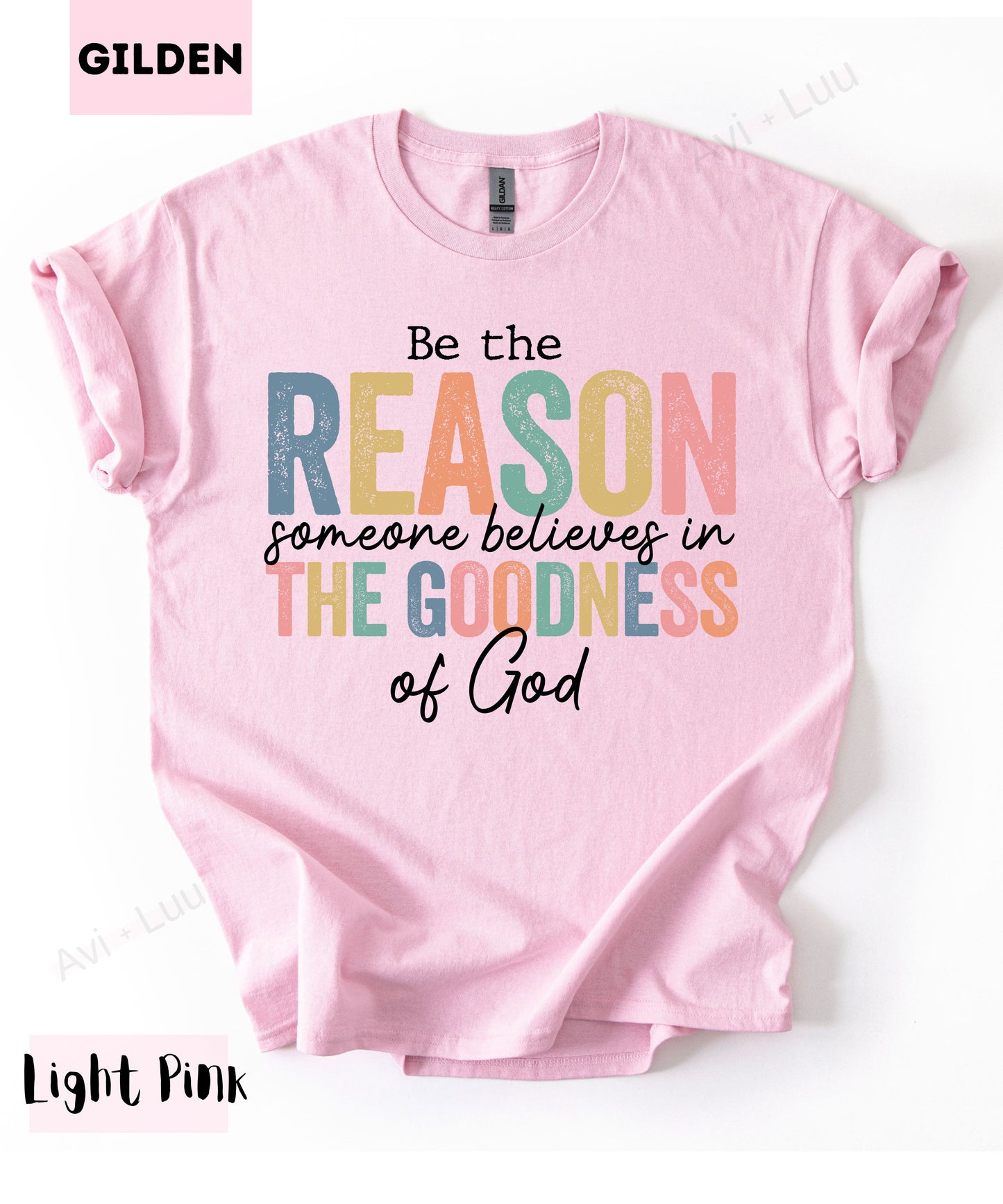 Be The Reason | Gilden Unisex T-Shirt