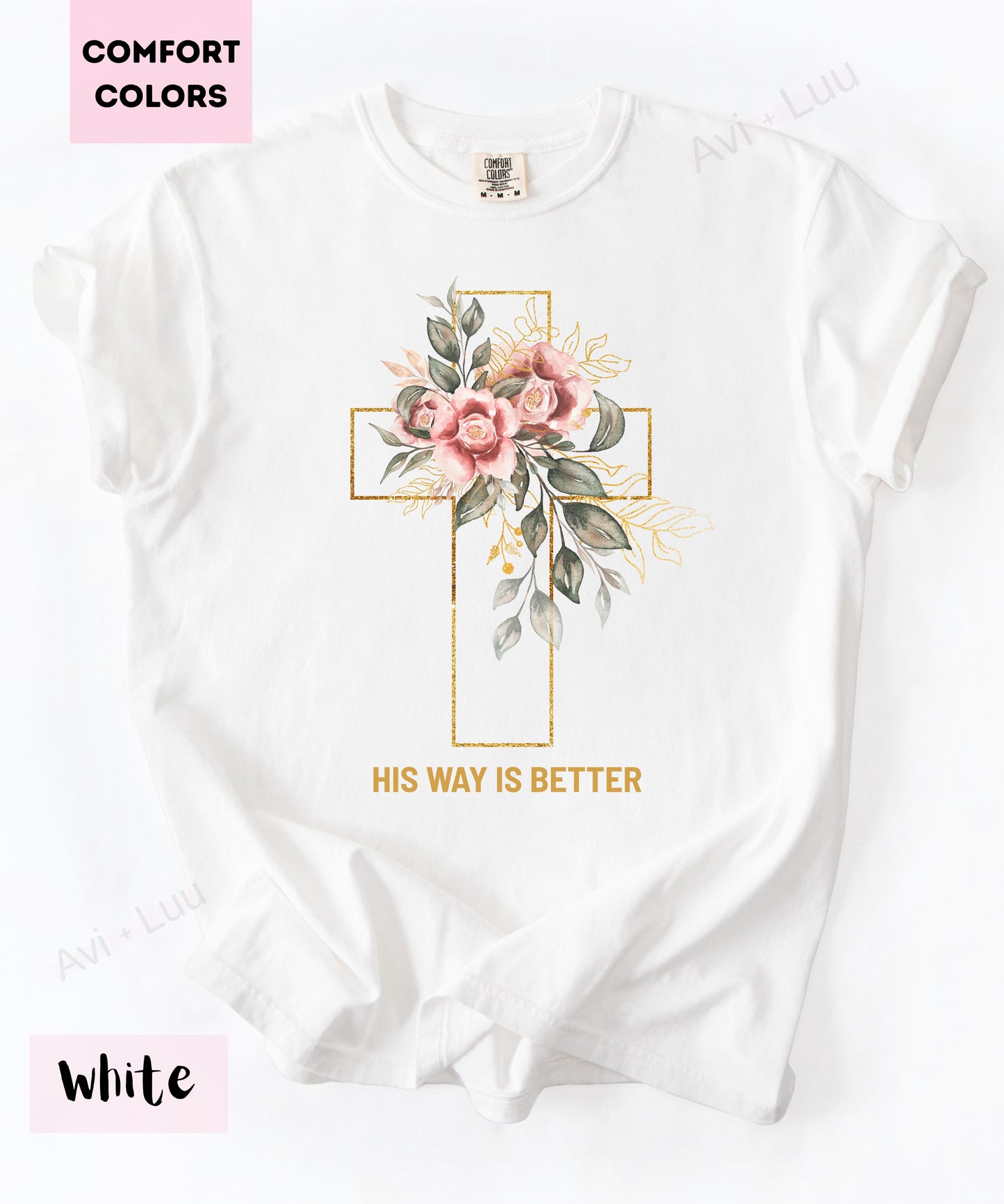 His Way Is Better | Comfort Colors Unisex T-Shirt