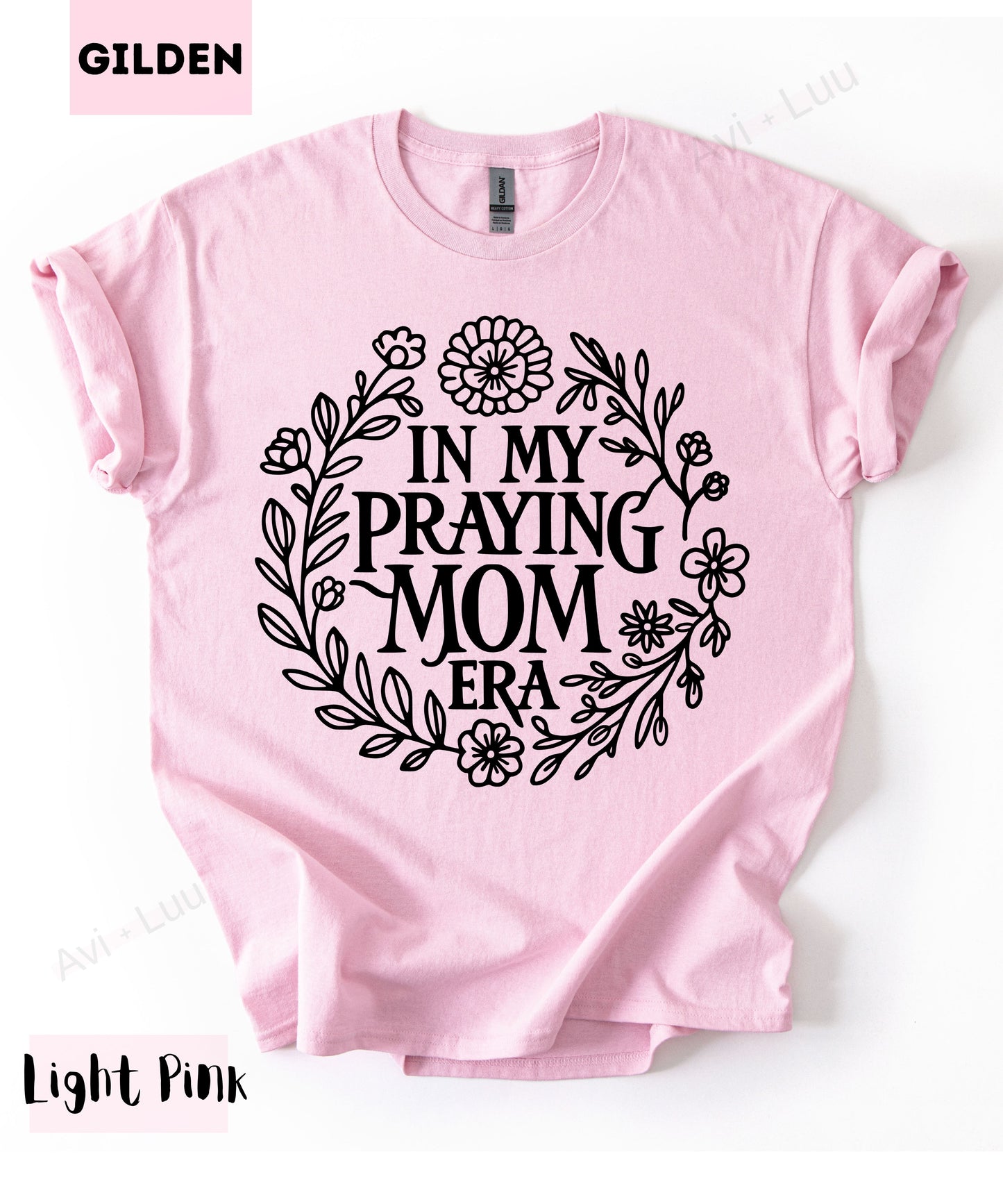 In My Praying Mom Era | Gilden Unisex T-Shirt