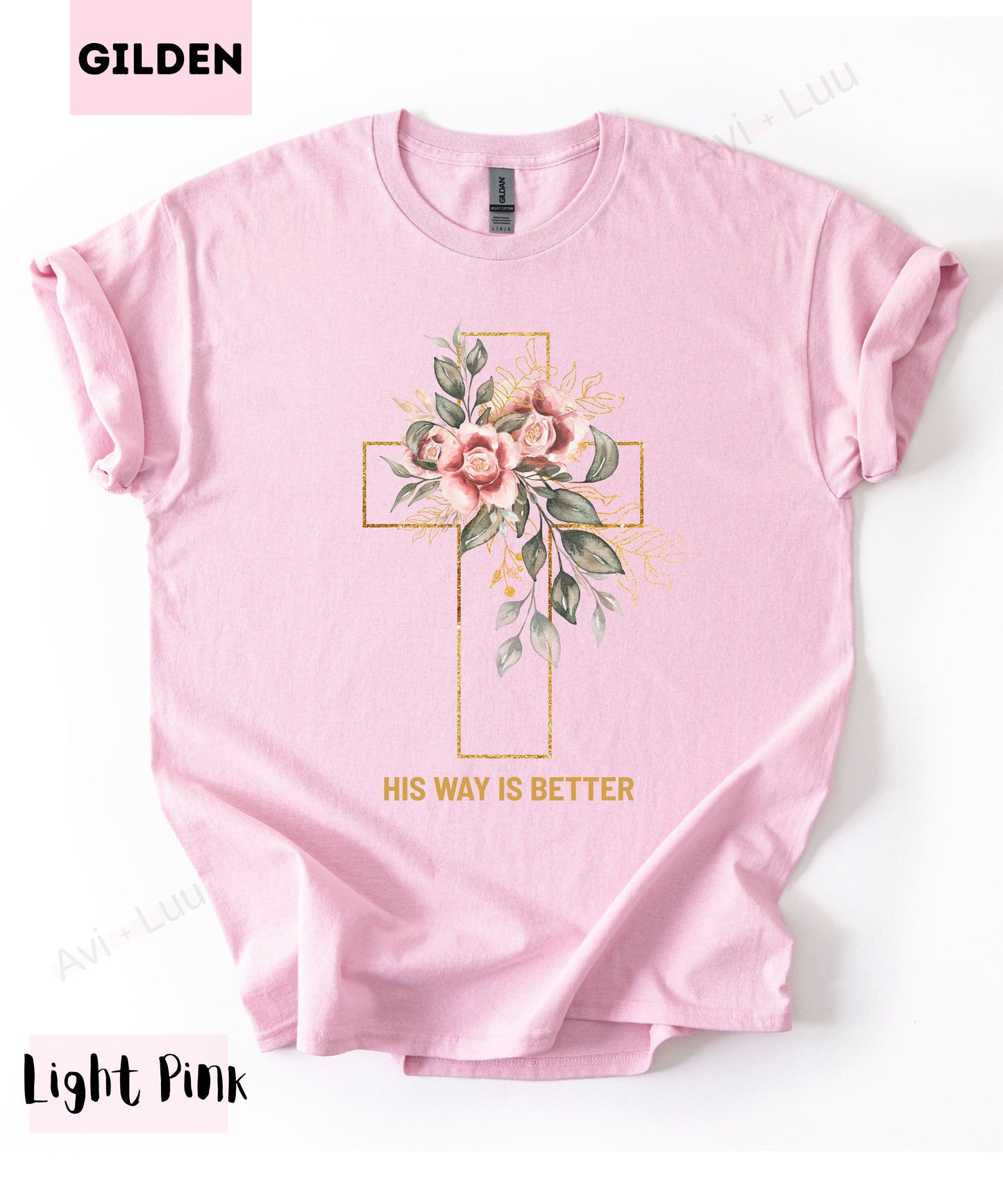 His Way Is Better | Gilden Unisex T-Shirt