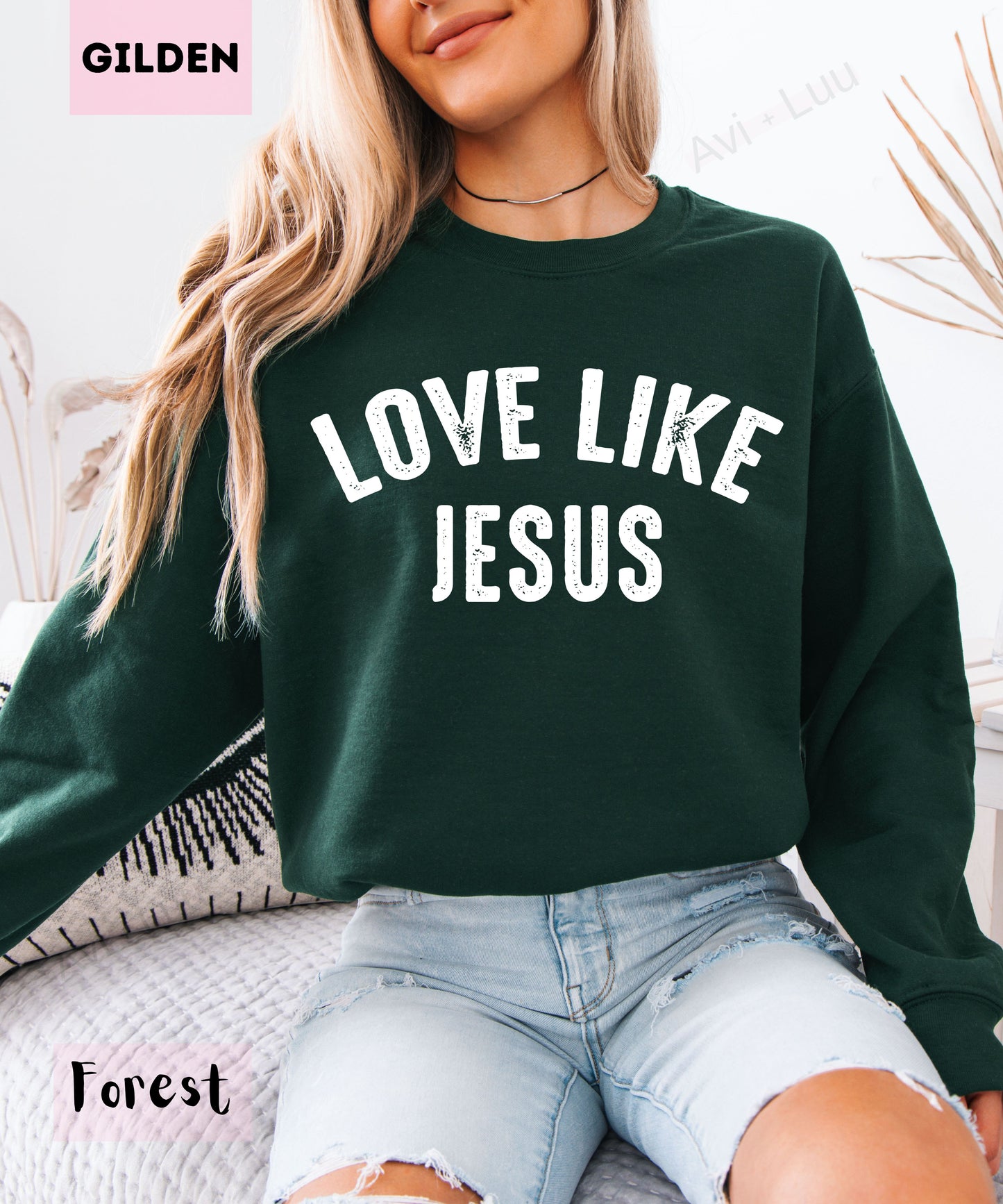 Love Like Jesus | Gilden Unisex Sweatshirt
