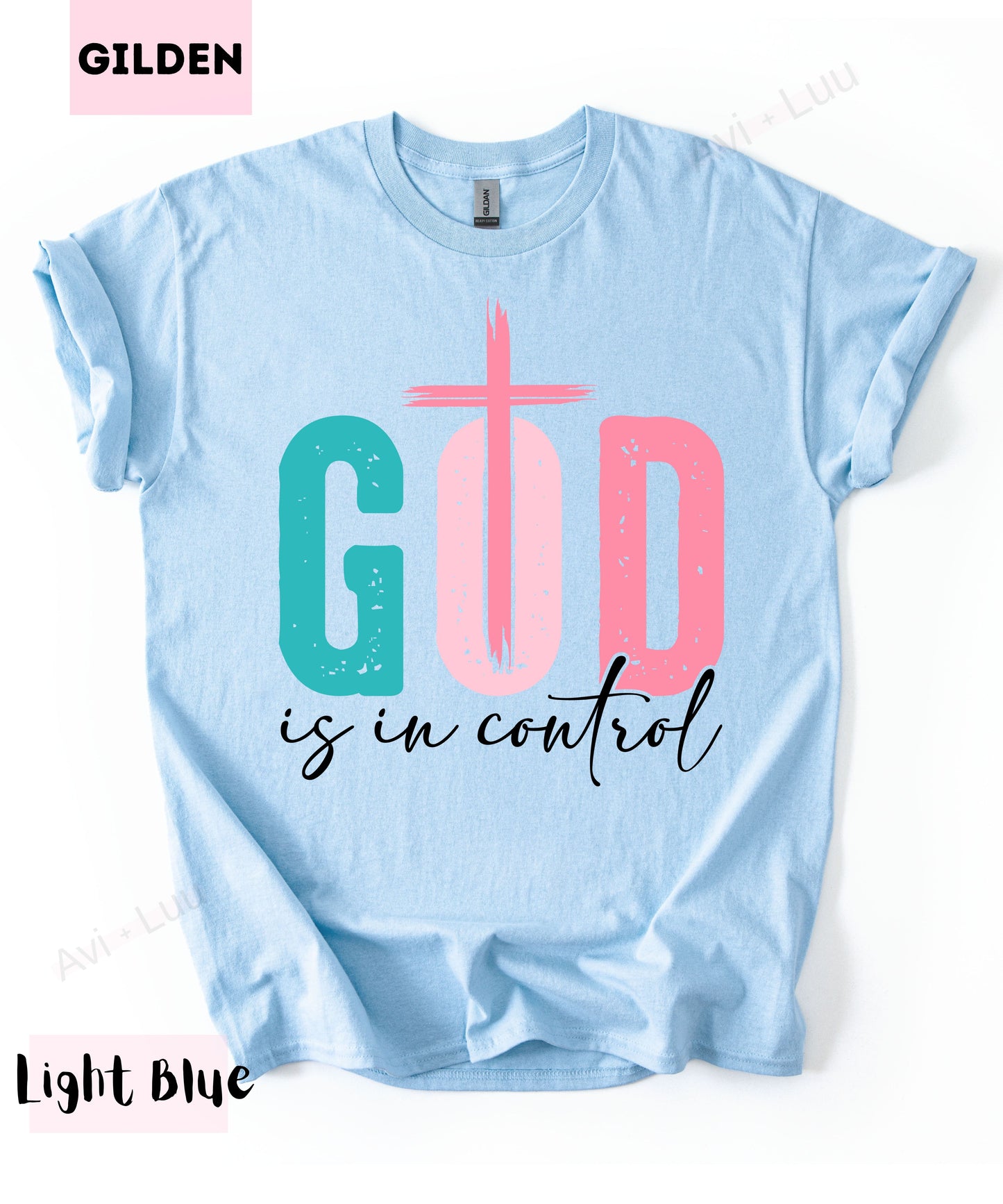 God Is In Control | Gilden Unisex T-Shirt
