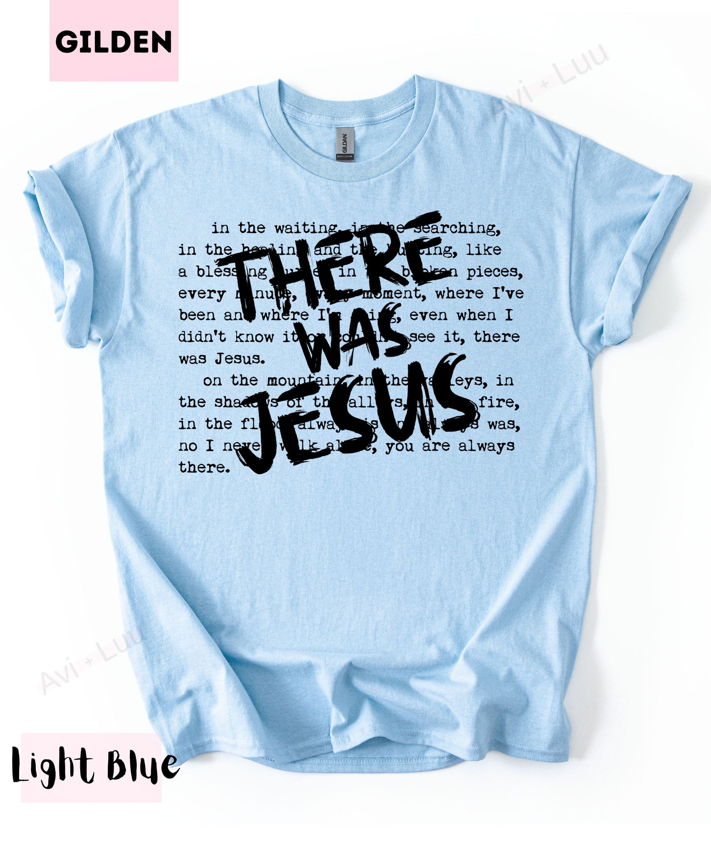 There Was Jesus | Gilden Unisex T-Shirt
