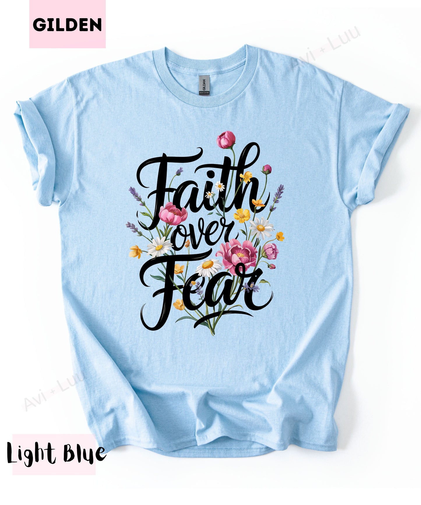 Faith Over Fear | Gilden Unisex T-Shirt