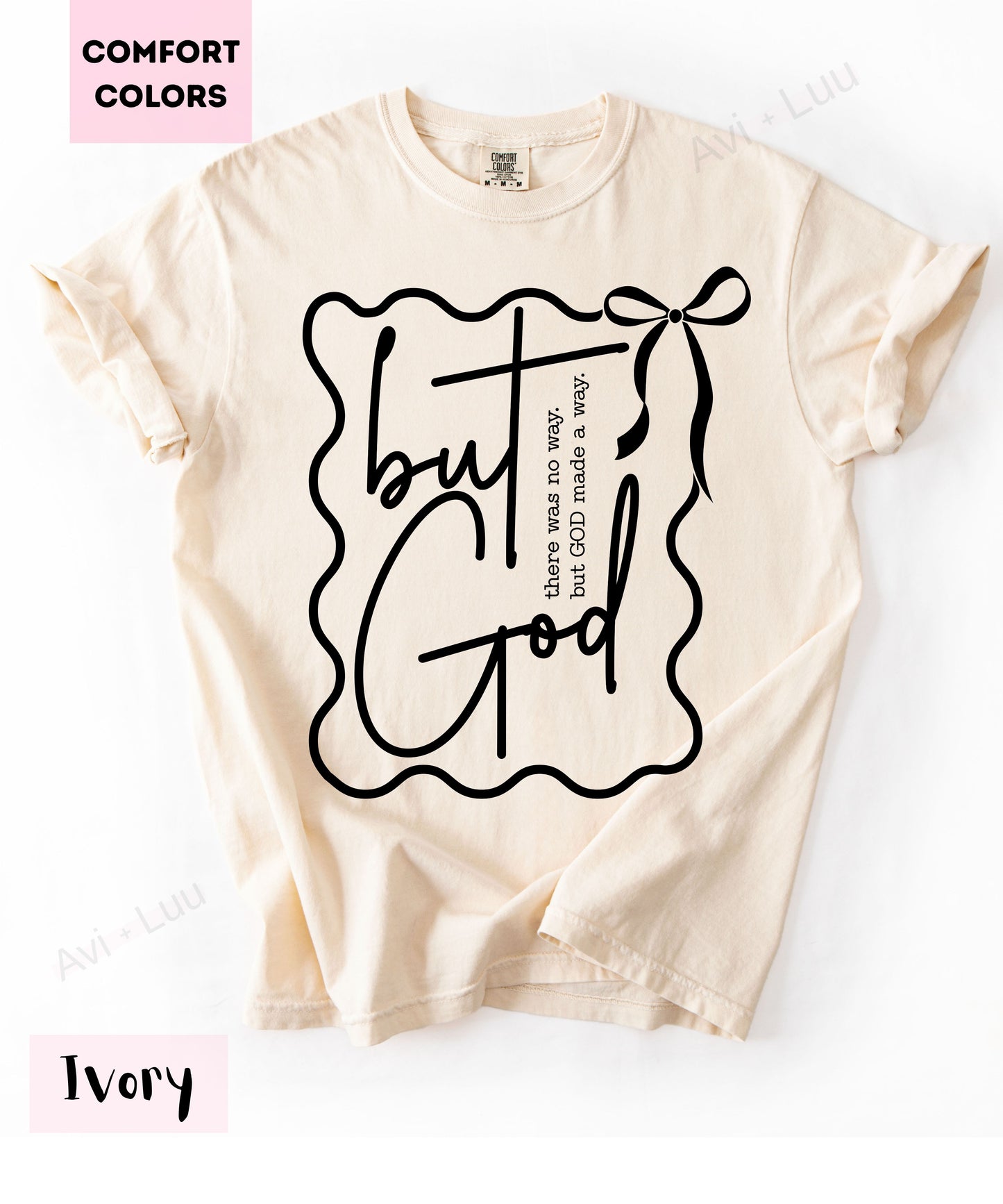 But God | Comfort Colors Unisex T-Shirt