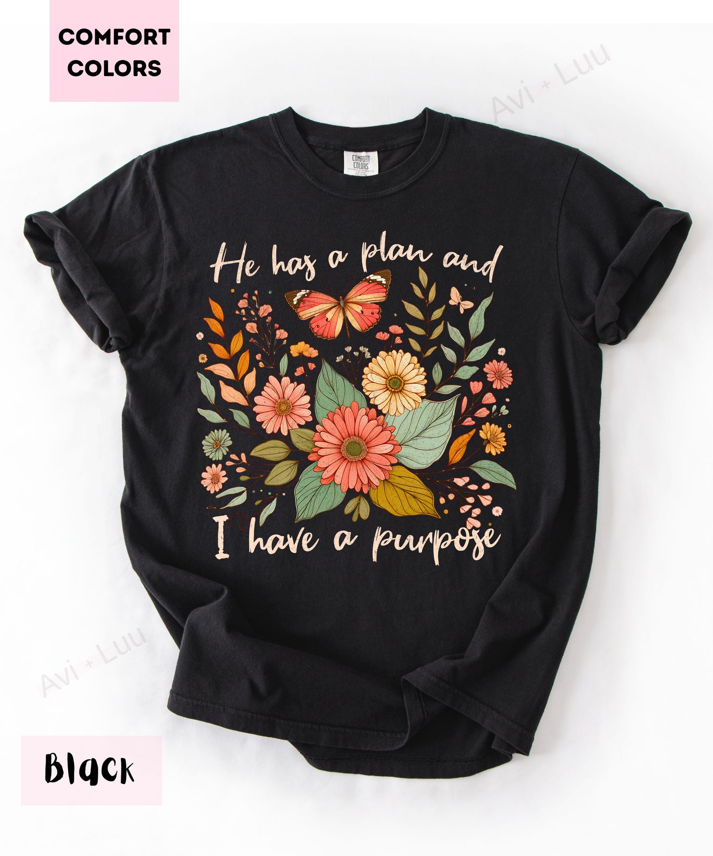 He Has A Plan | Comfort Colors Unisex T-Shirt