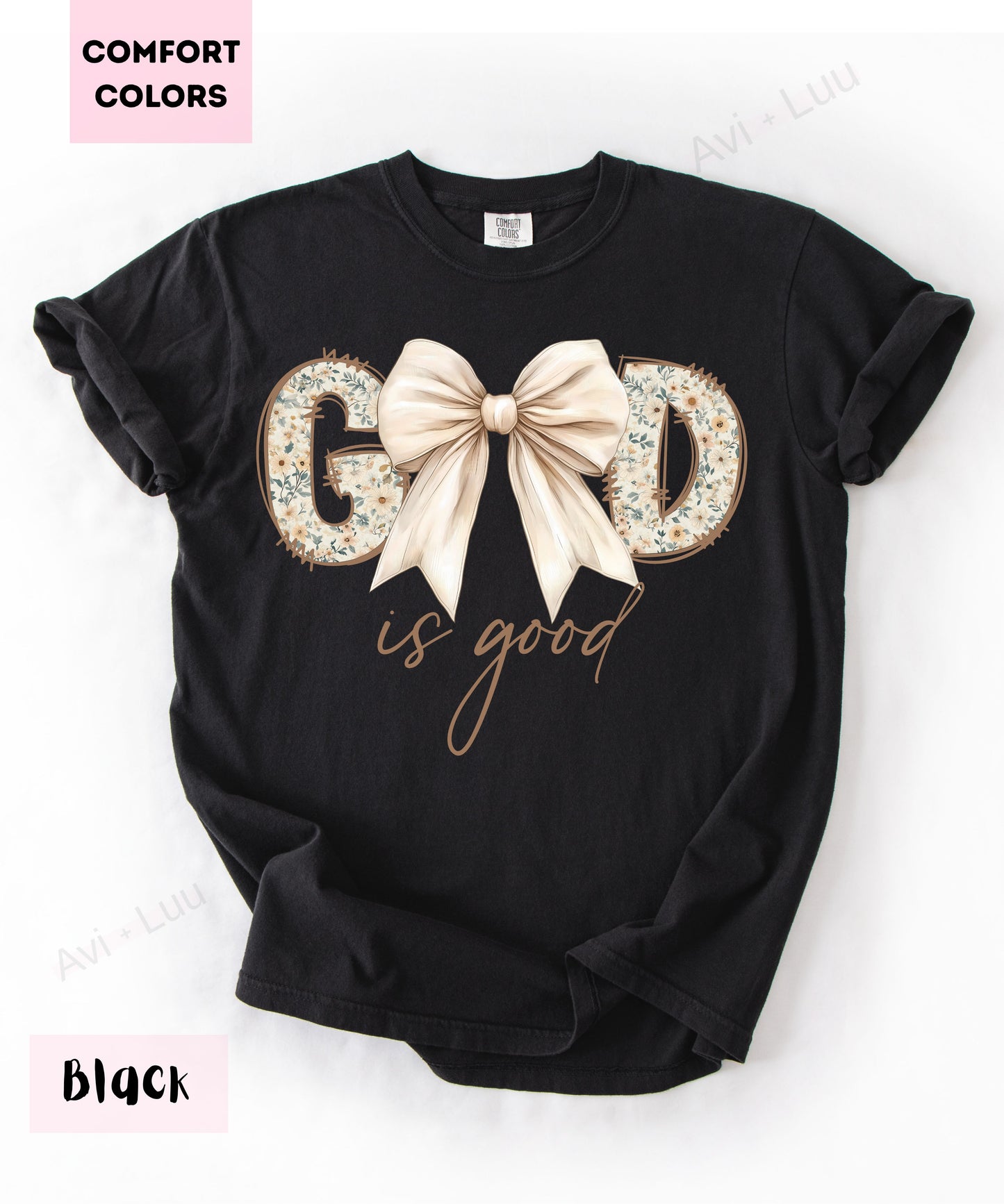 God Is Good Floral White Bow | Comfort Colors Unisex T-Shirt