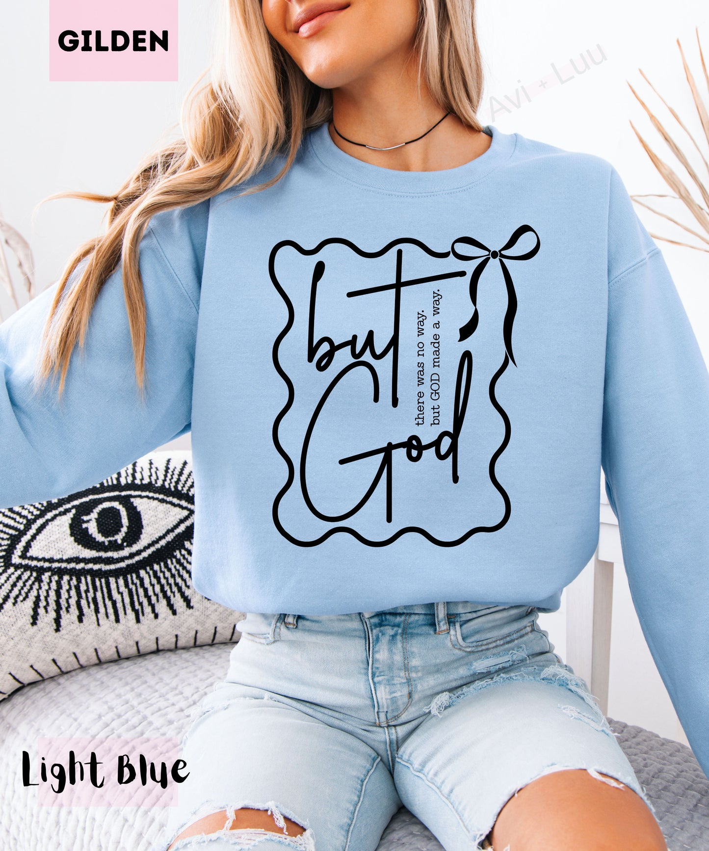 But God | Gilden Unisex Sweatshirt