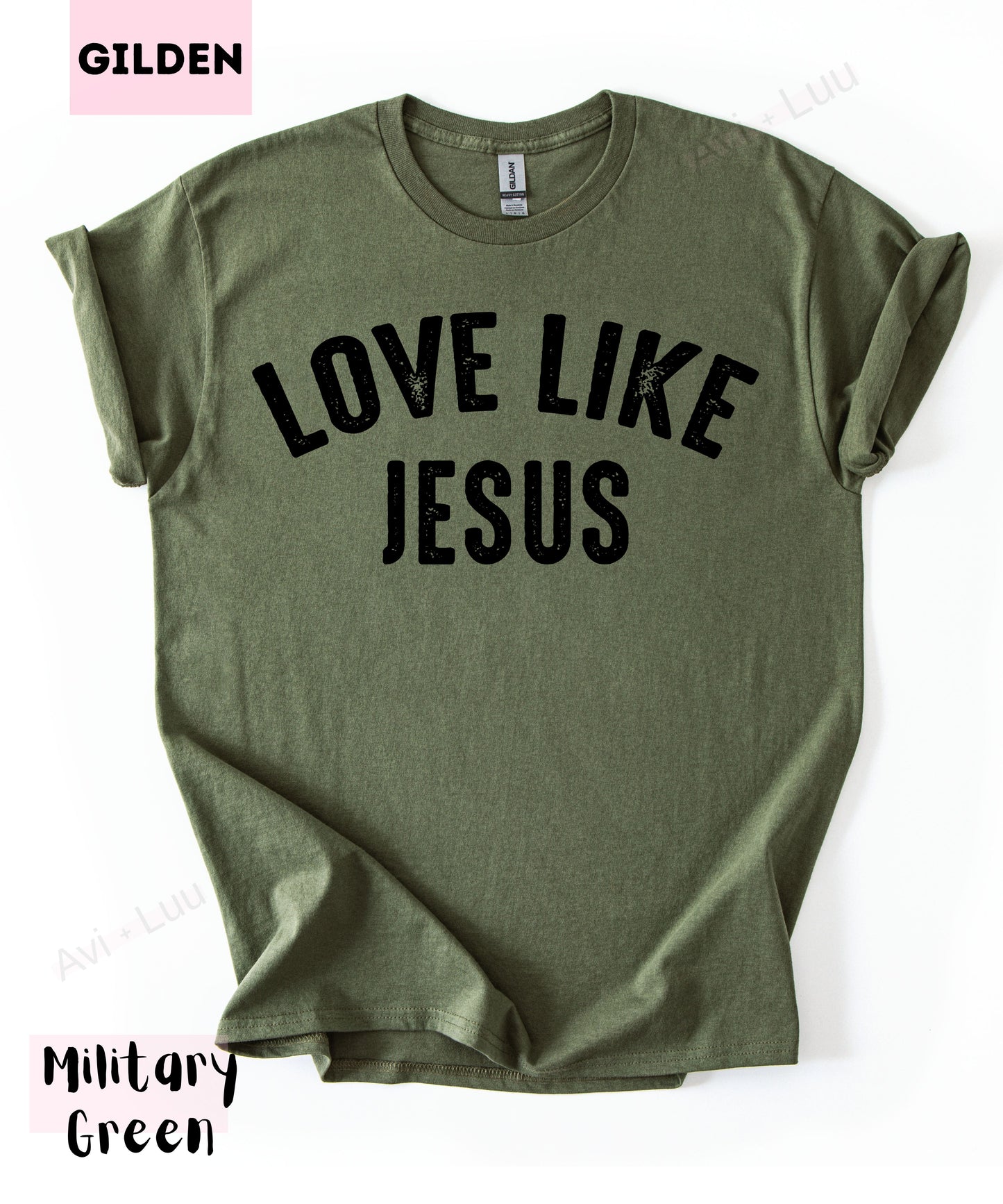 Love Like Jesus | Gilden Unisex T-Shirt