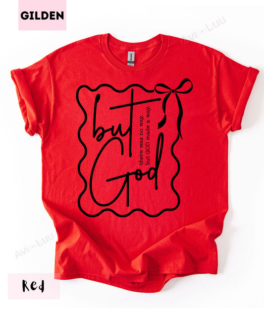 But God | Gilden Unisex T-Shirt