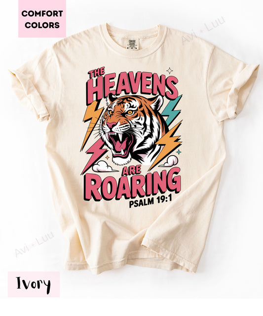 The Heavens Are Roaring | Comfort Colors Unisex T-Shirt