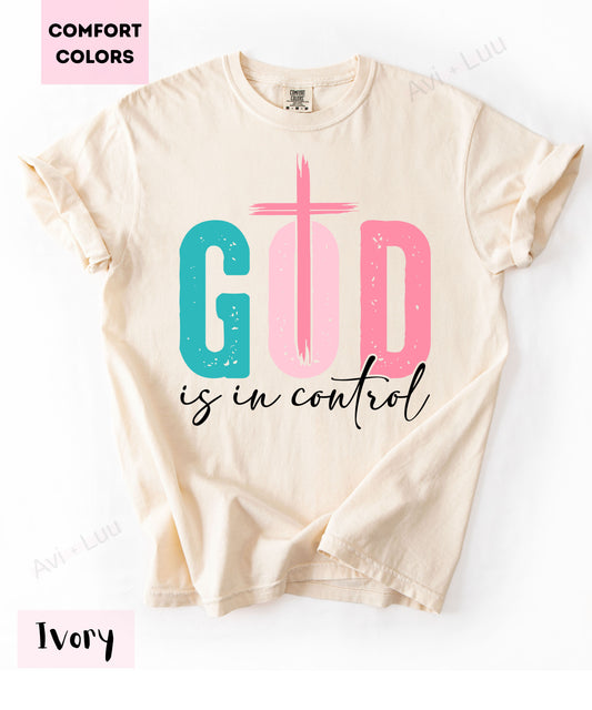 God Is In Control | Comfort Colors Unisex T-Shirt