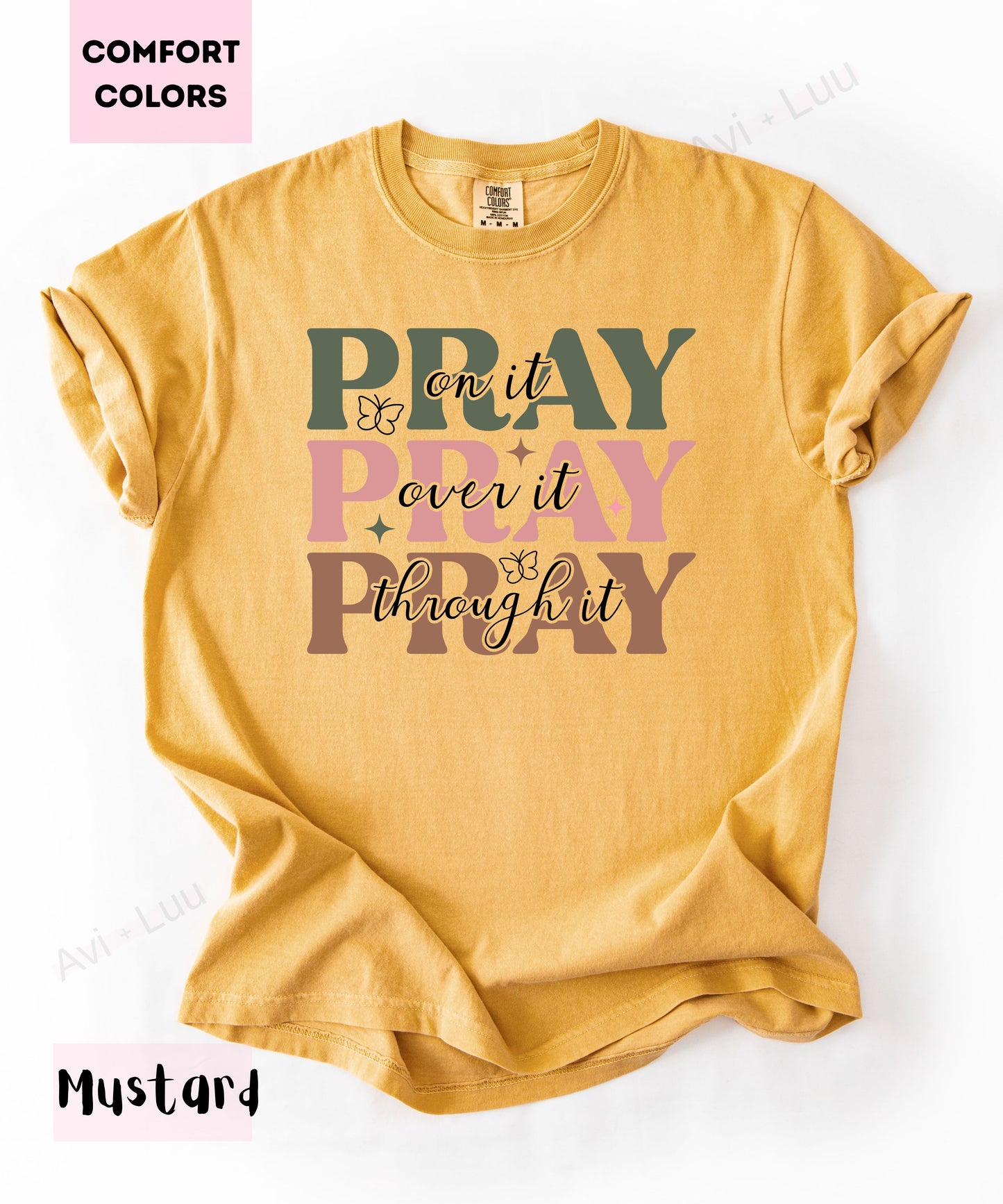 Pray Pray Pray | Comfort Colors Unisex T-Shirt