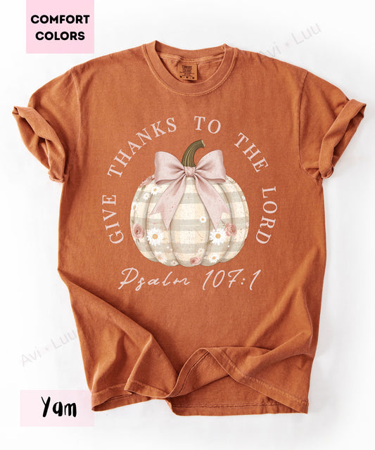 Give Thanks To The Lord | Comfort Colors Unisex T-Shirt
